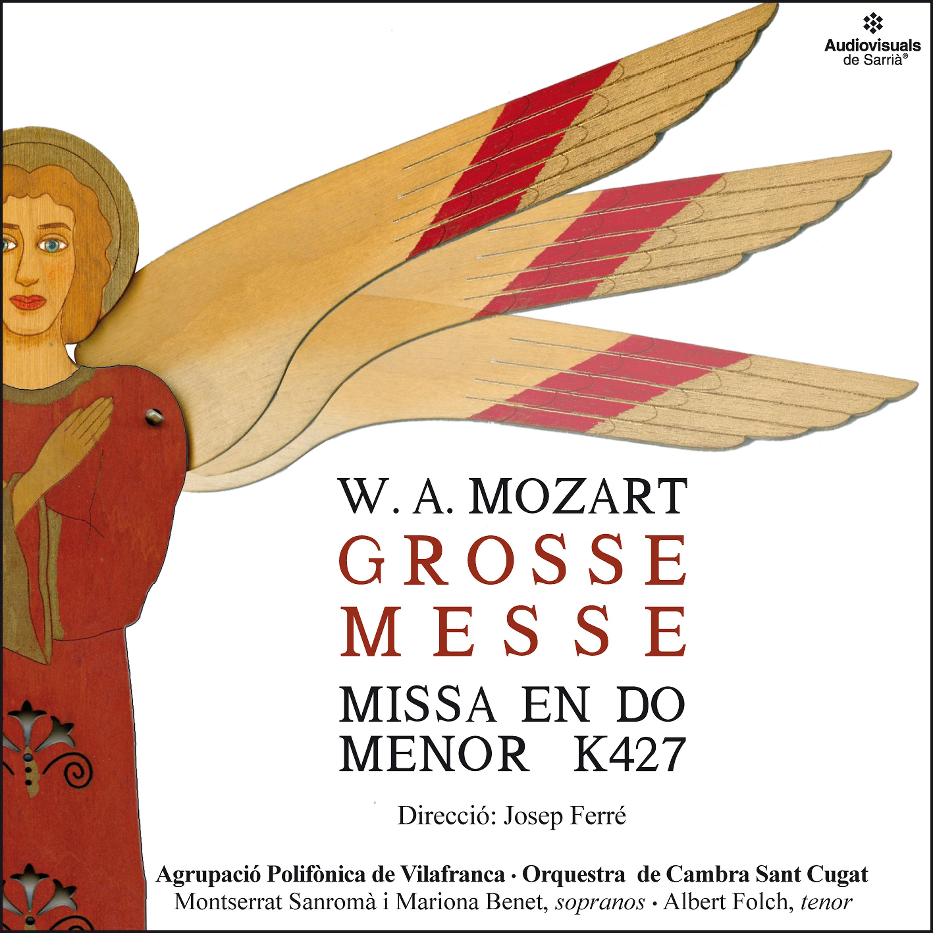 Постер альбома Grosse Messe, Missa En Do Menor K 247