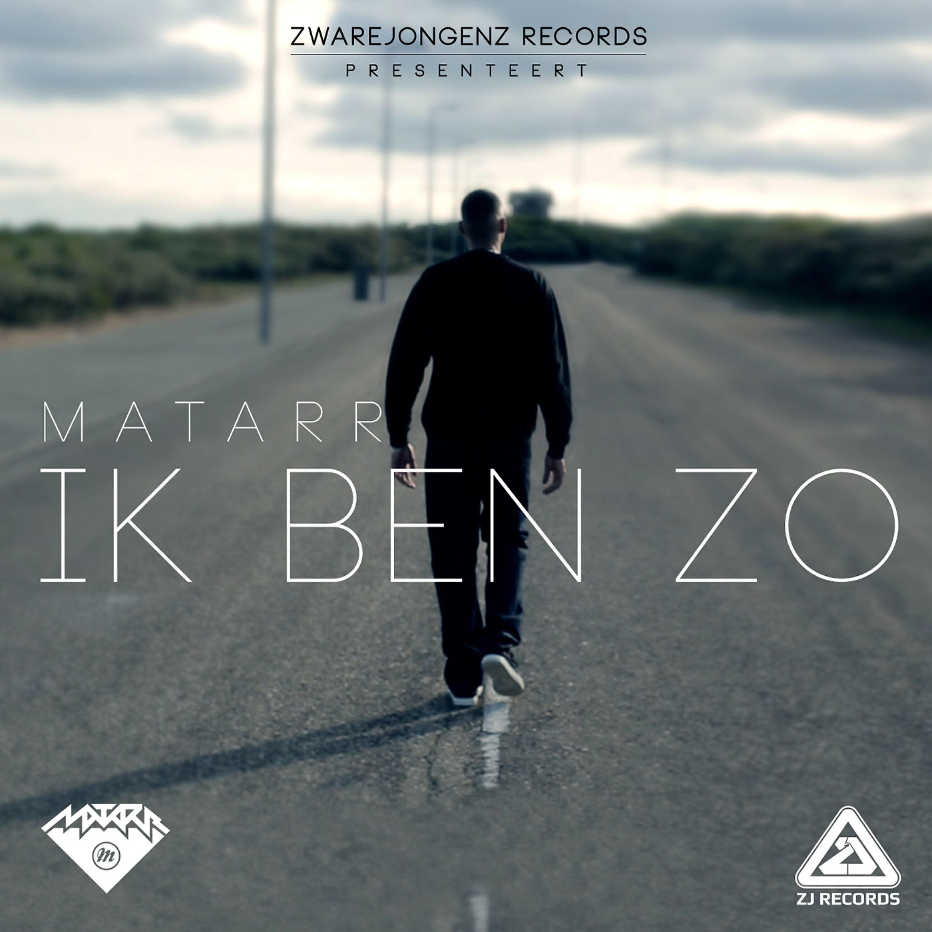 Matarr - Ik Ben Zo