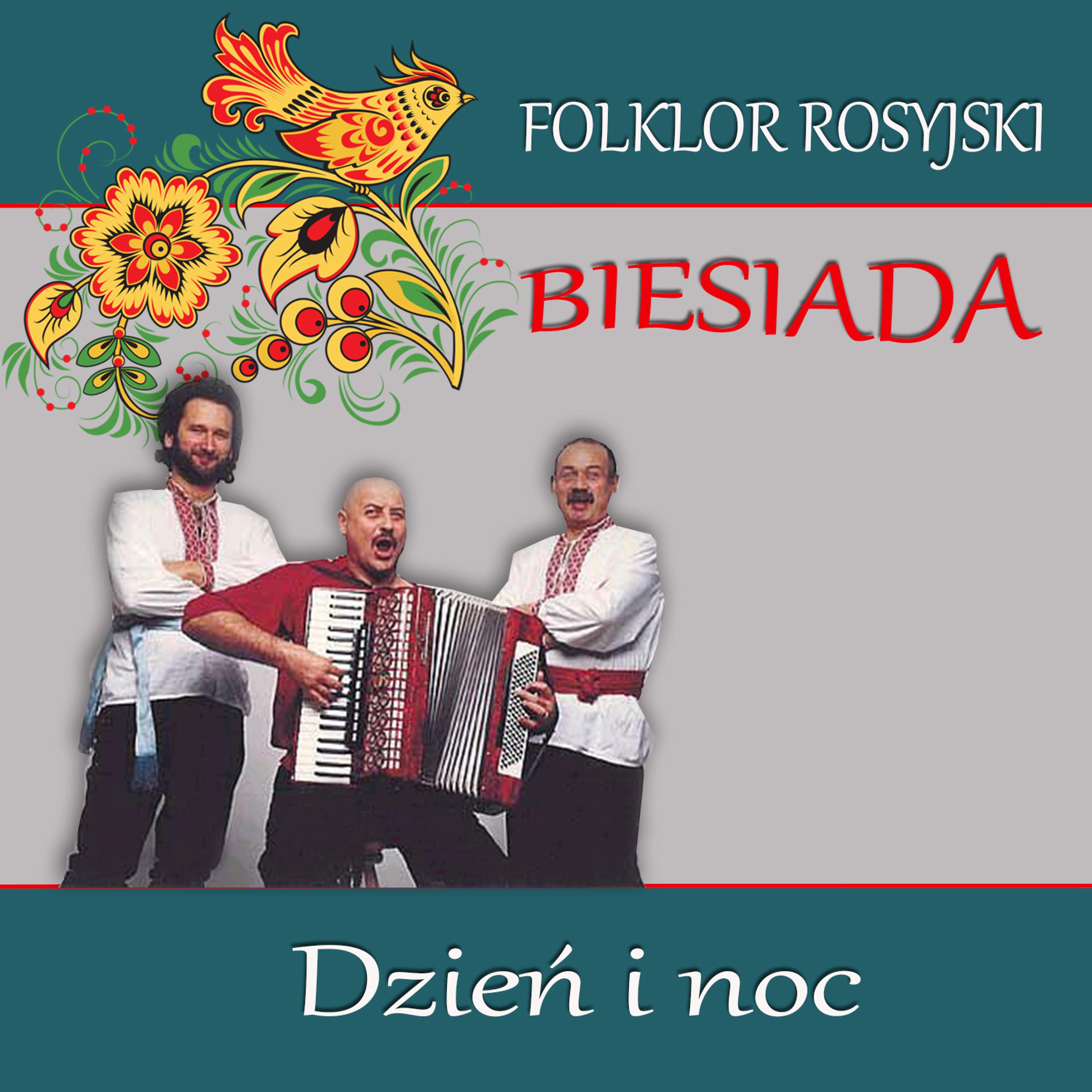 Постер альбома Folklor Rosyjski Biesiada Dzien i Noc