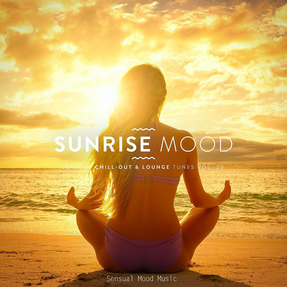 Постер альбома Sunrise Mood, Vol. 20