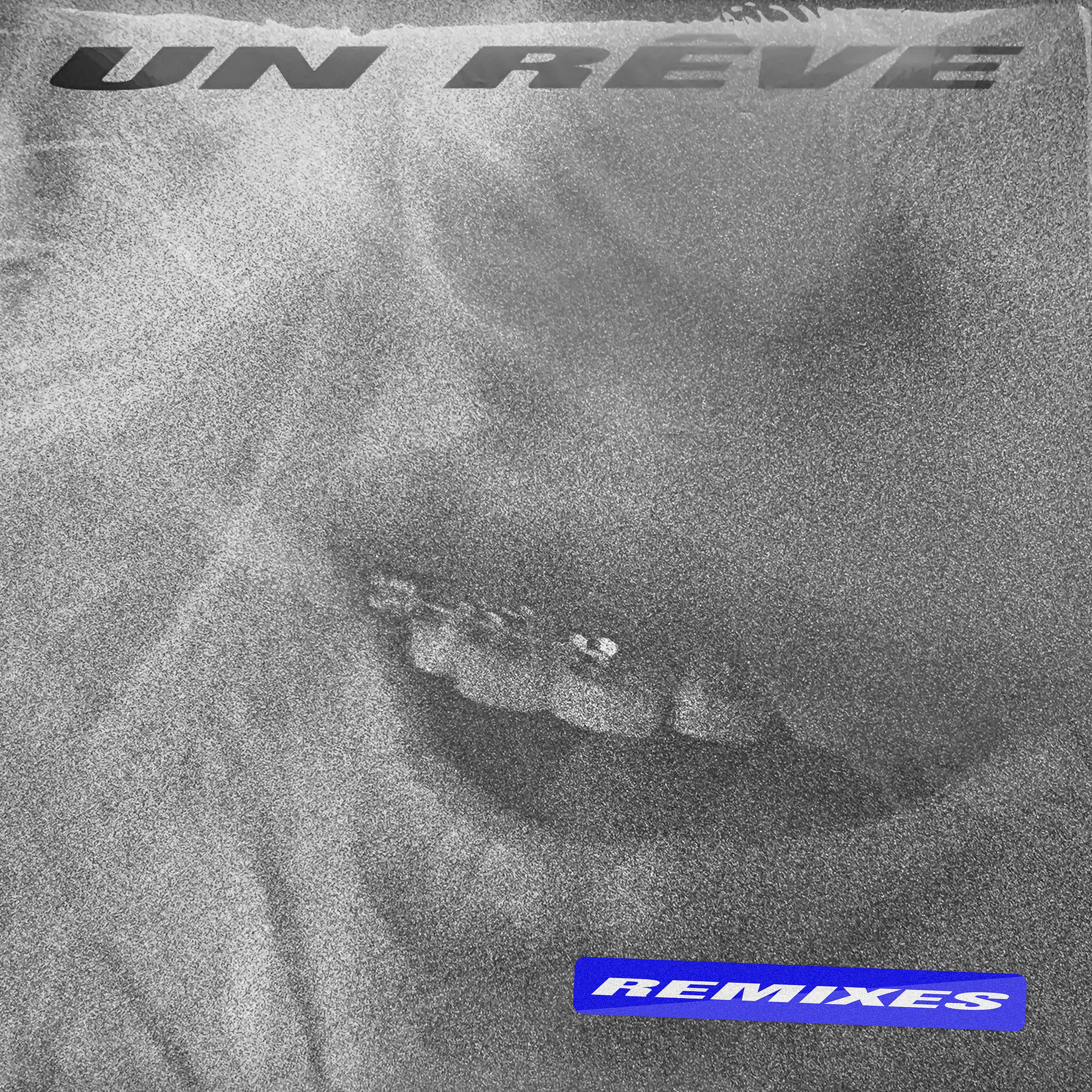 Постер альбома Un Rêve Remixes