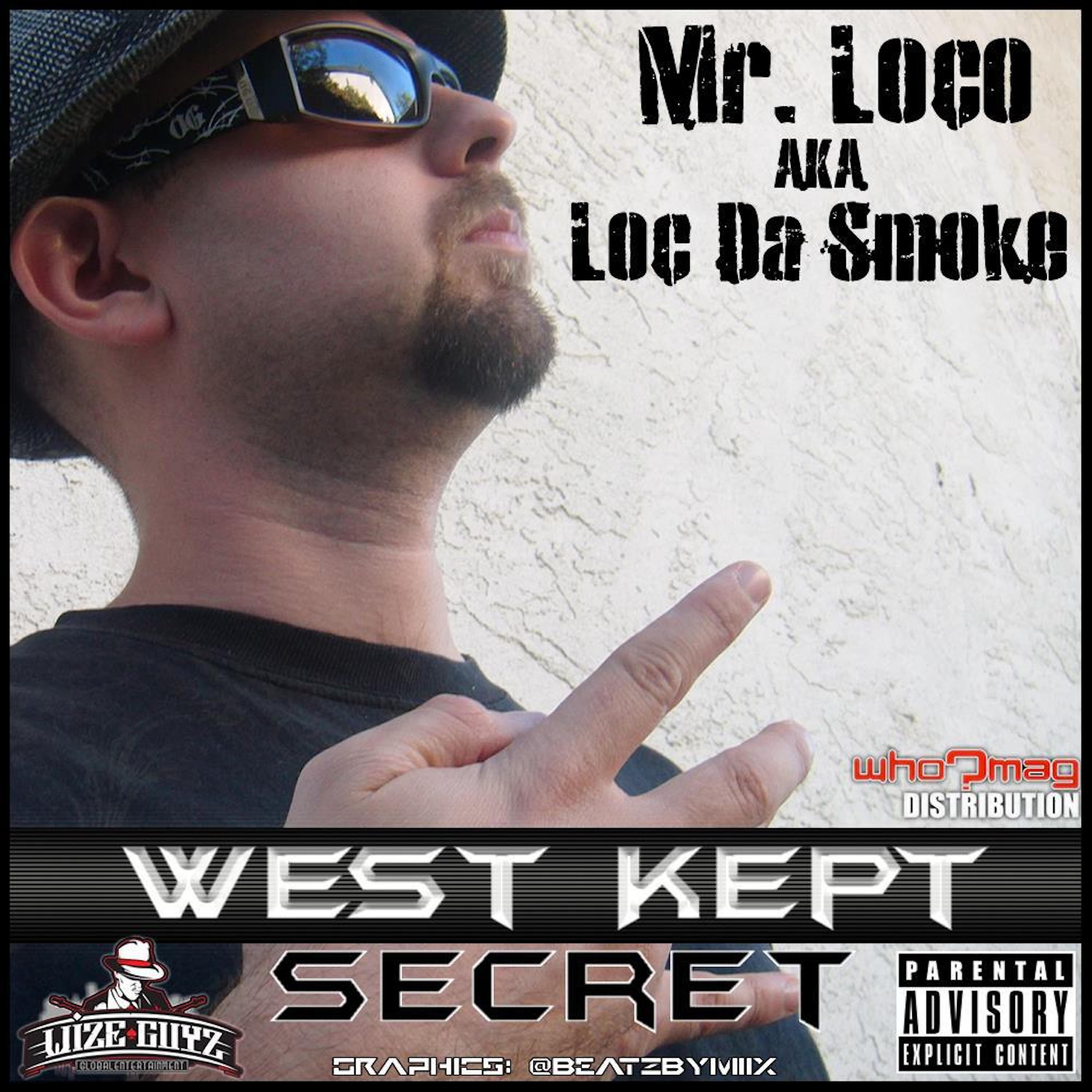 Mr. Loco - Tha Realest Intro/West Kept Secret