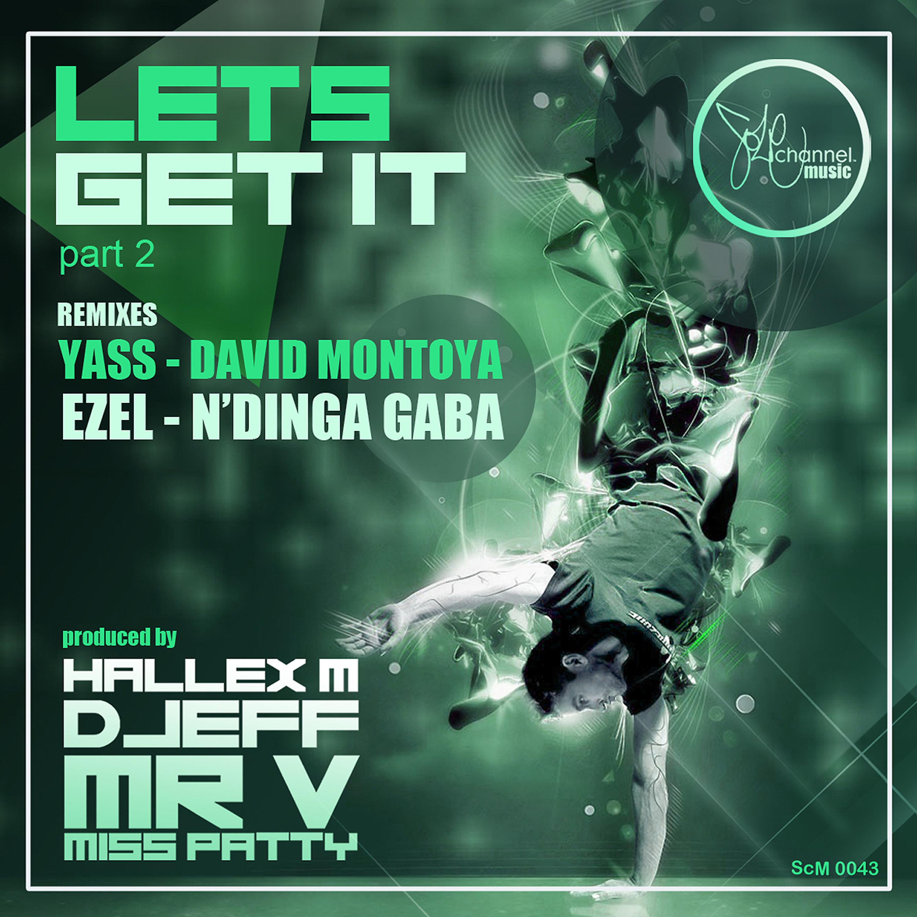 Постер альбома Let's Get It (The Remixes)