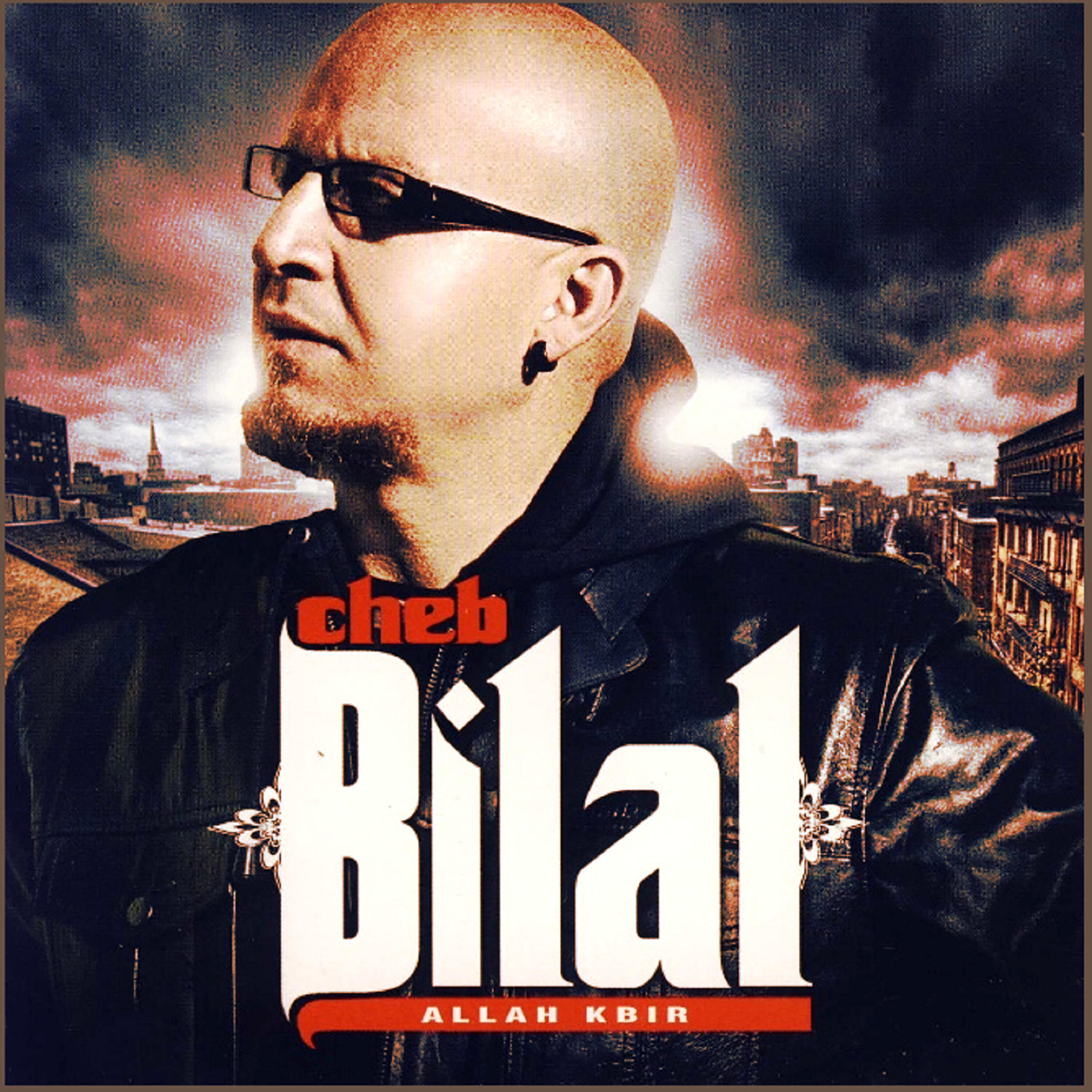 Cheb Bilal - Allah kbir