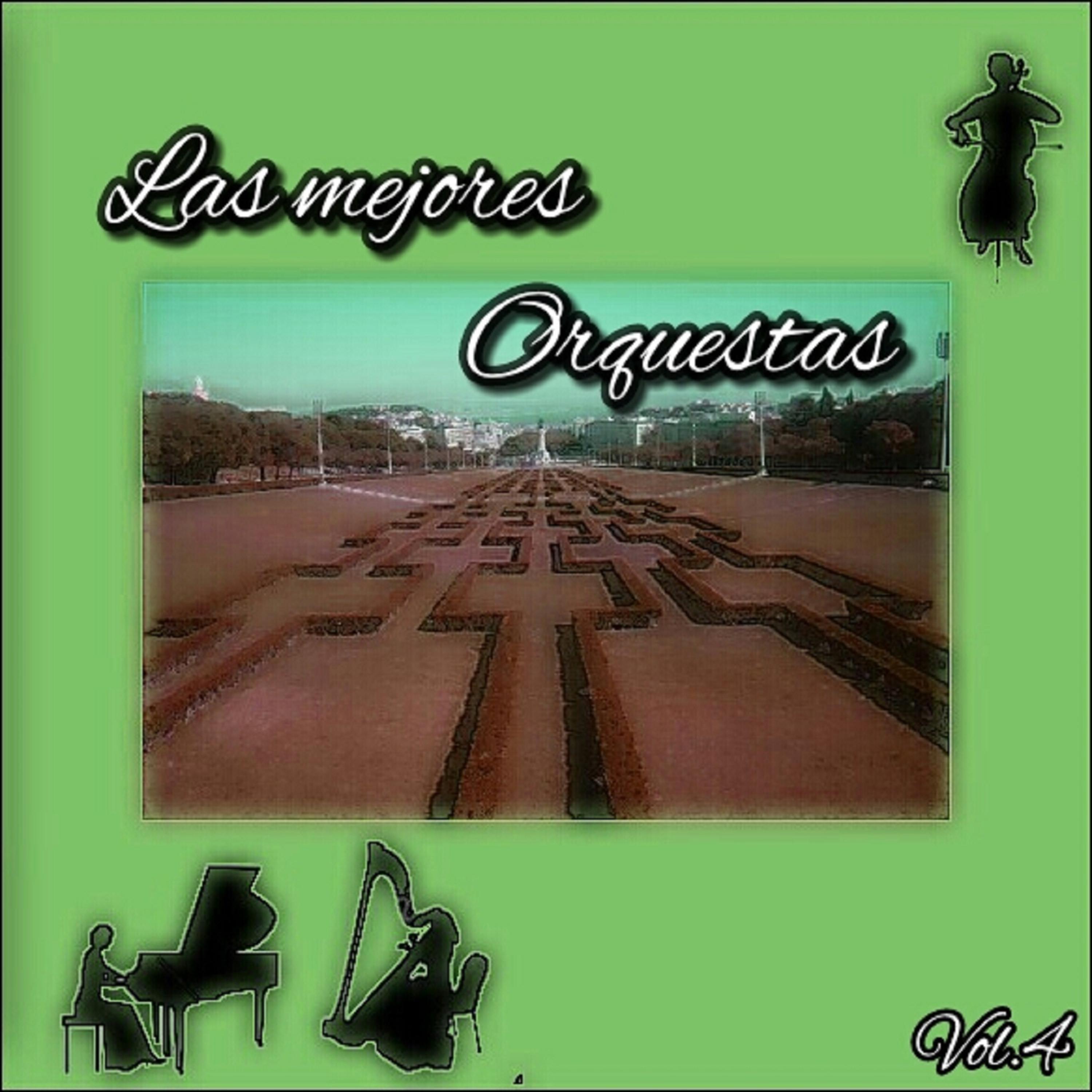 Постер альбома Las Mejores Orquestas, Vol. 4