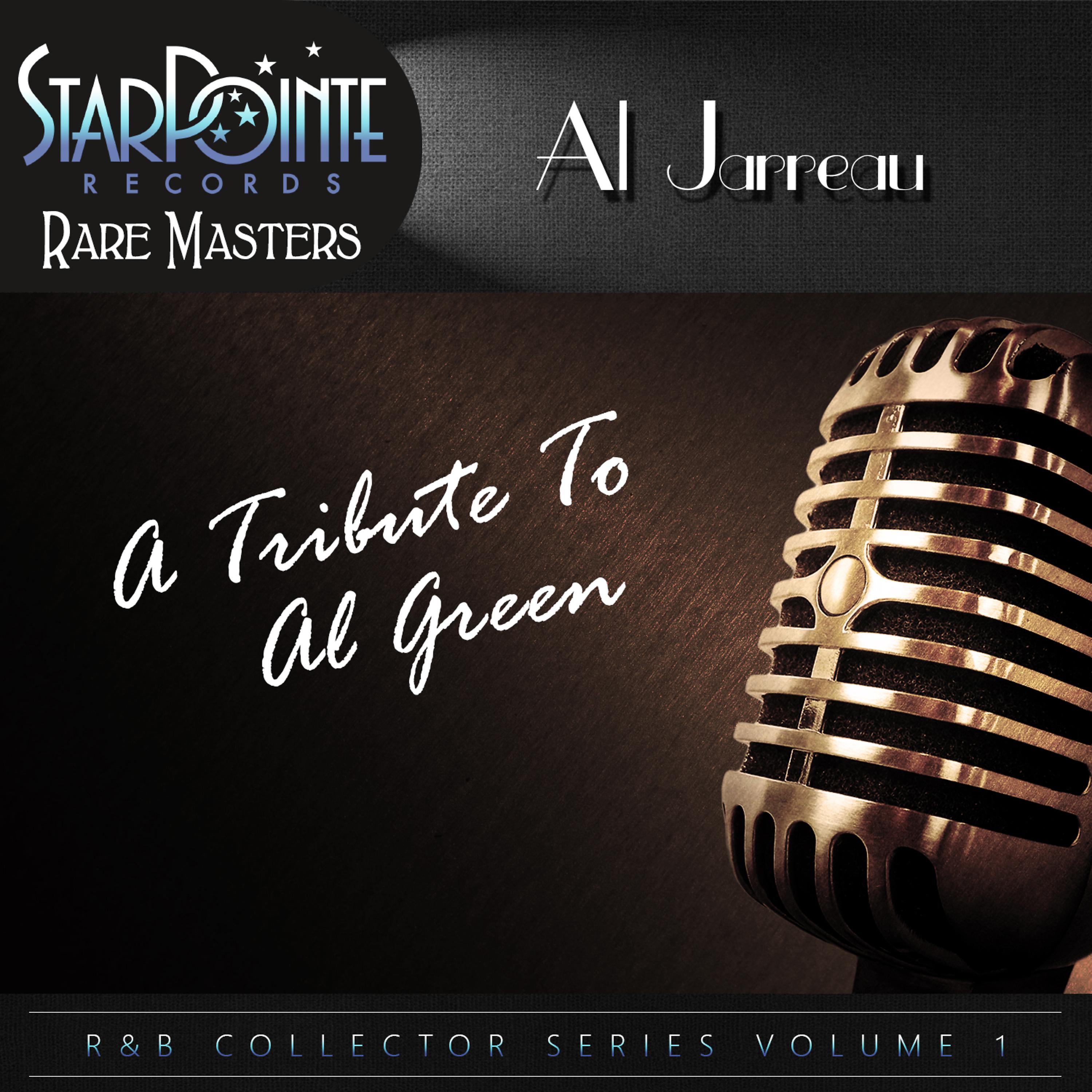 Постер альбома Al Jarreau, A Tribute to Al Green
