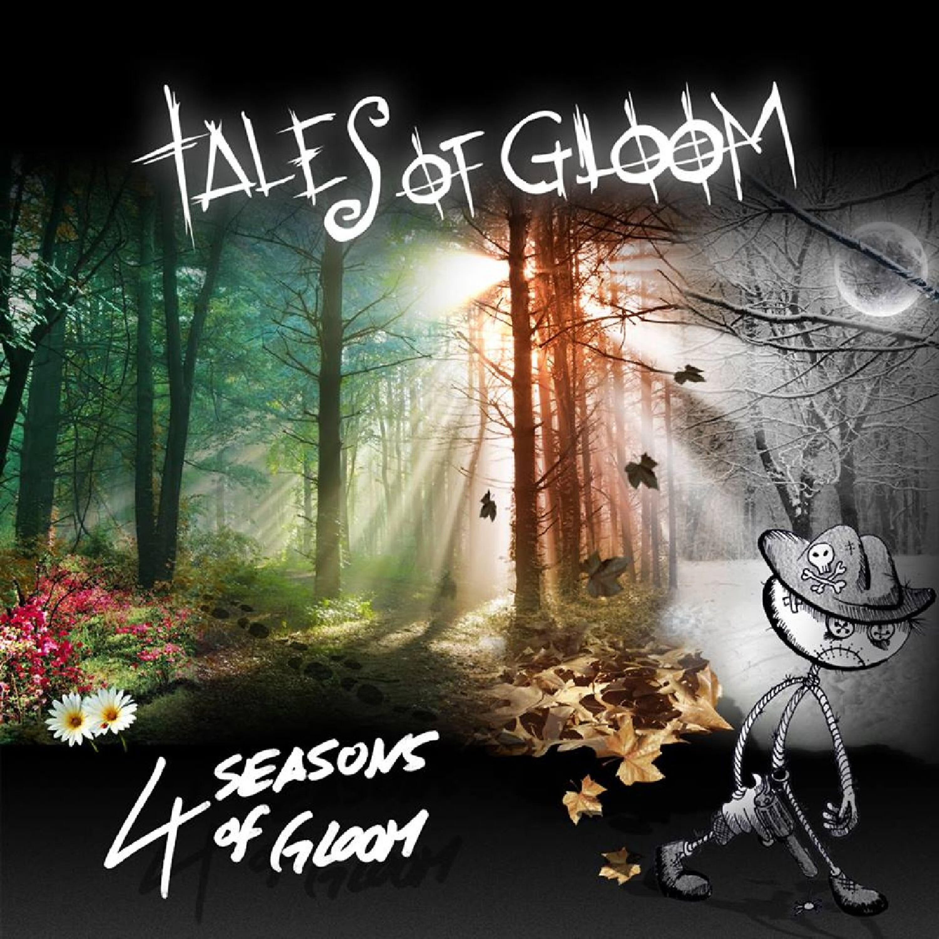Tales of Gloom - 4 Seasons of Gloom