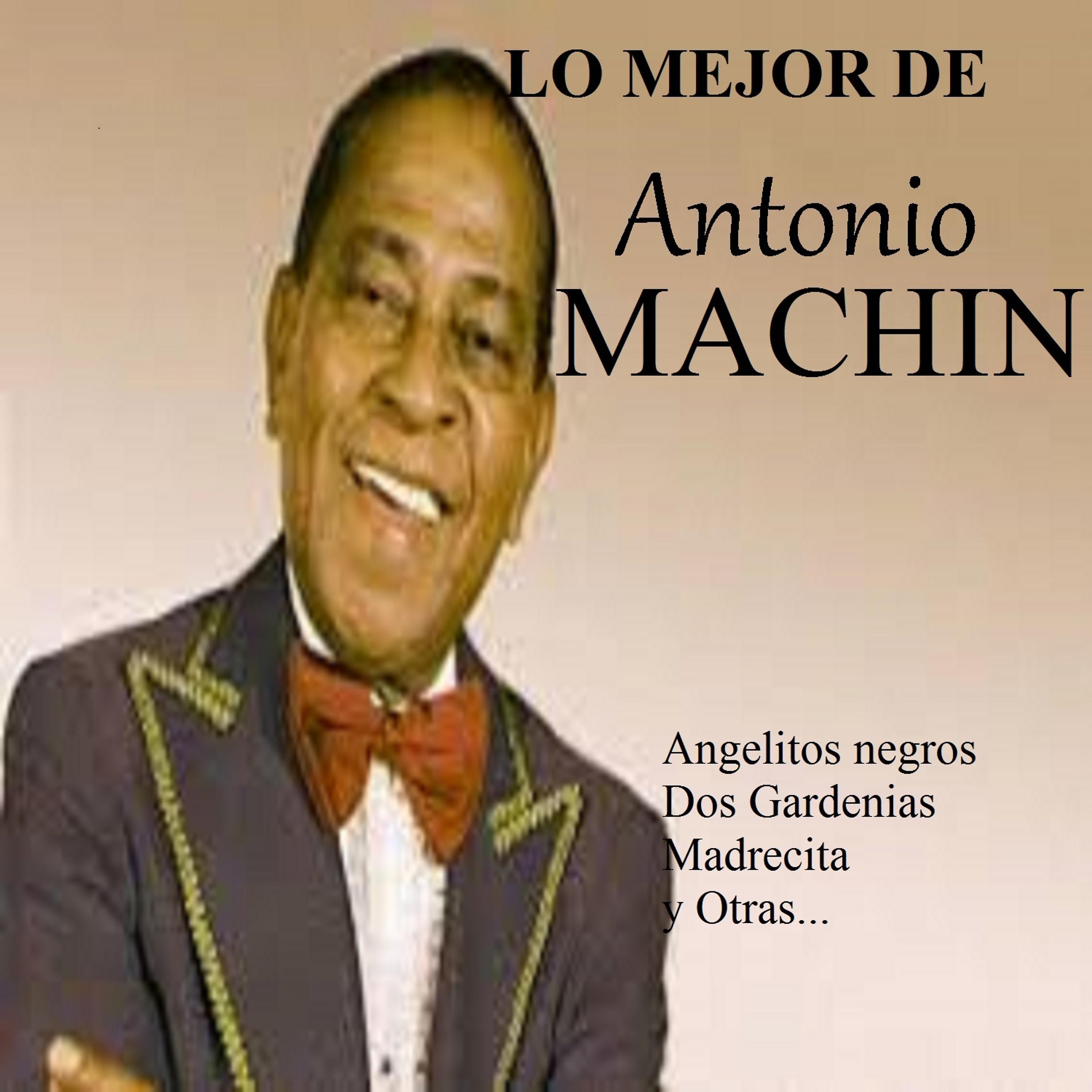 Постер альбома Lo Mejor de Antonio Machín