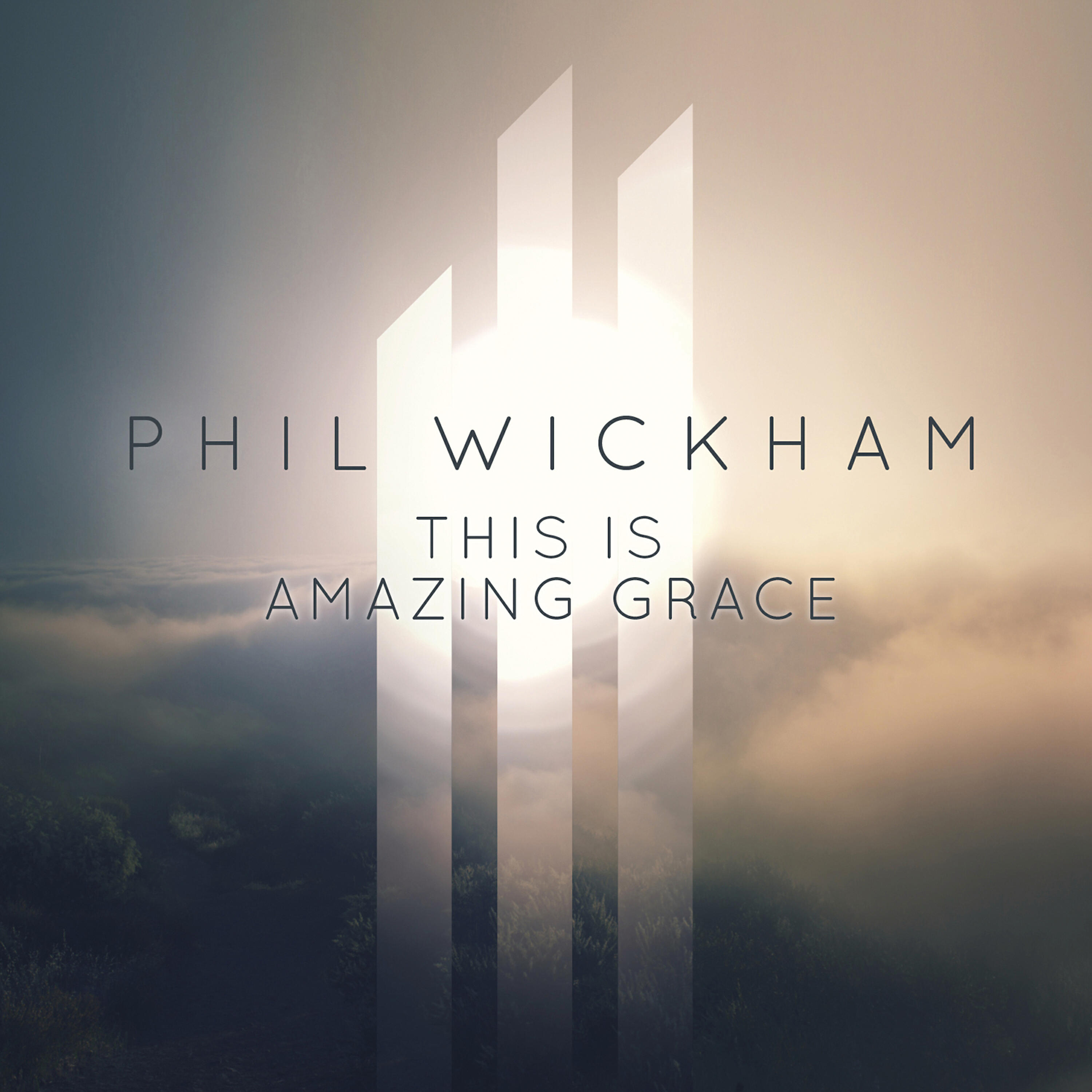 Phil Wickham - This Is Amazing Grace