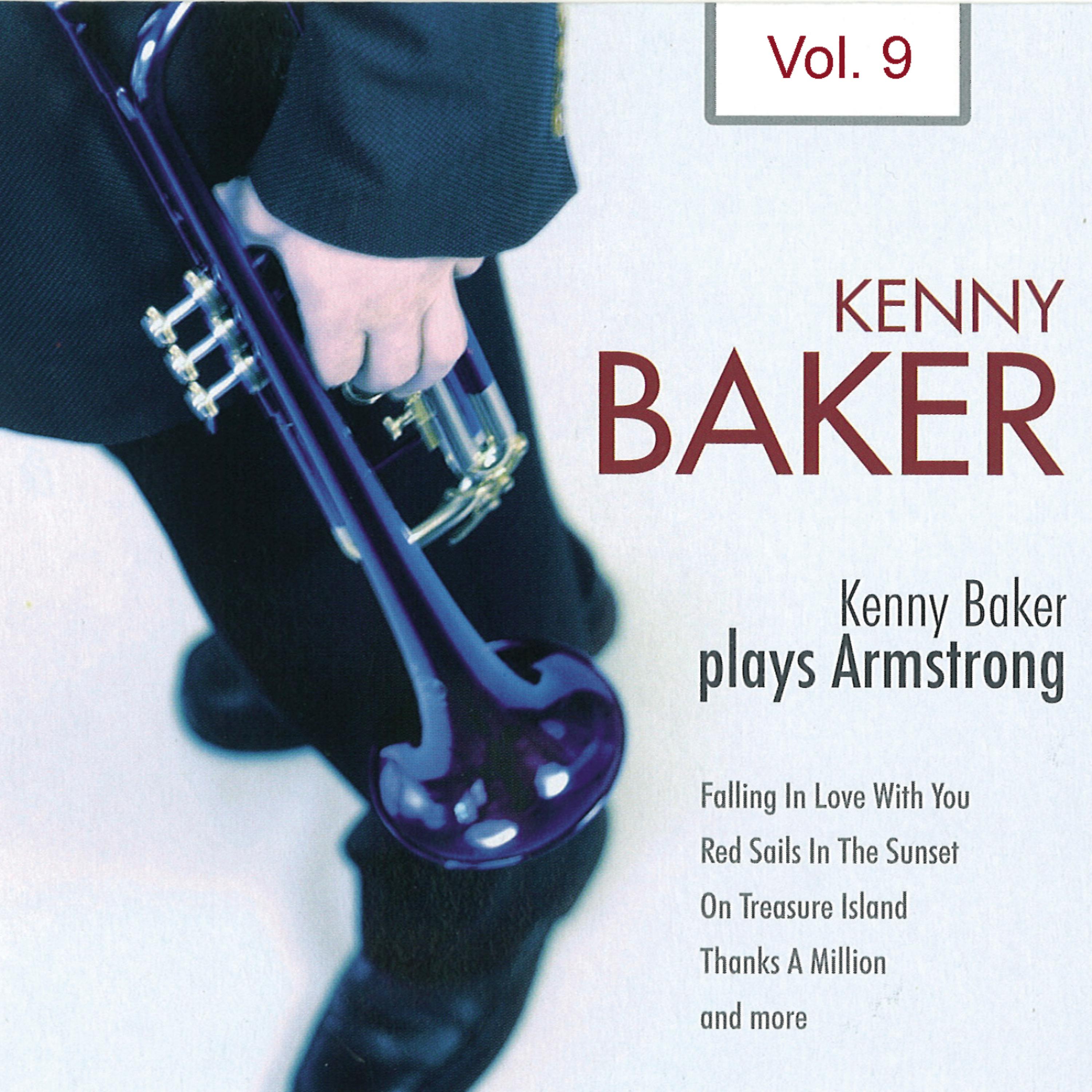 Постер альбома Kenny Baker Plays Armstrong Vol. 9