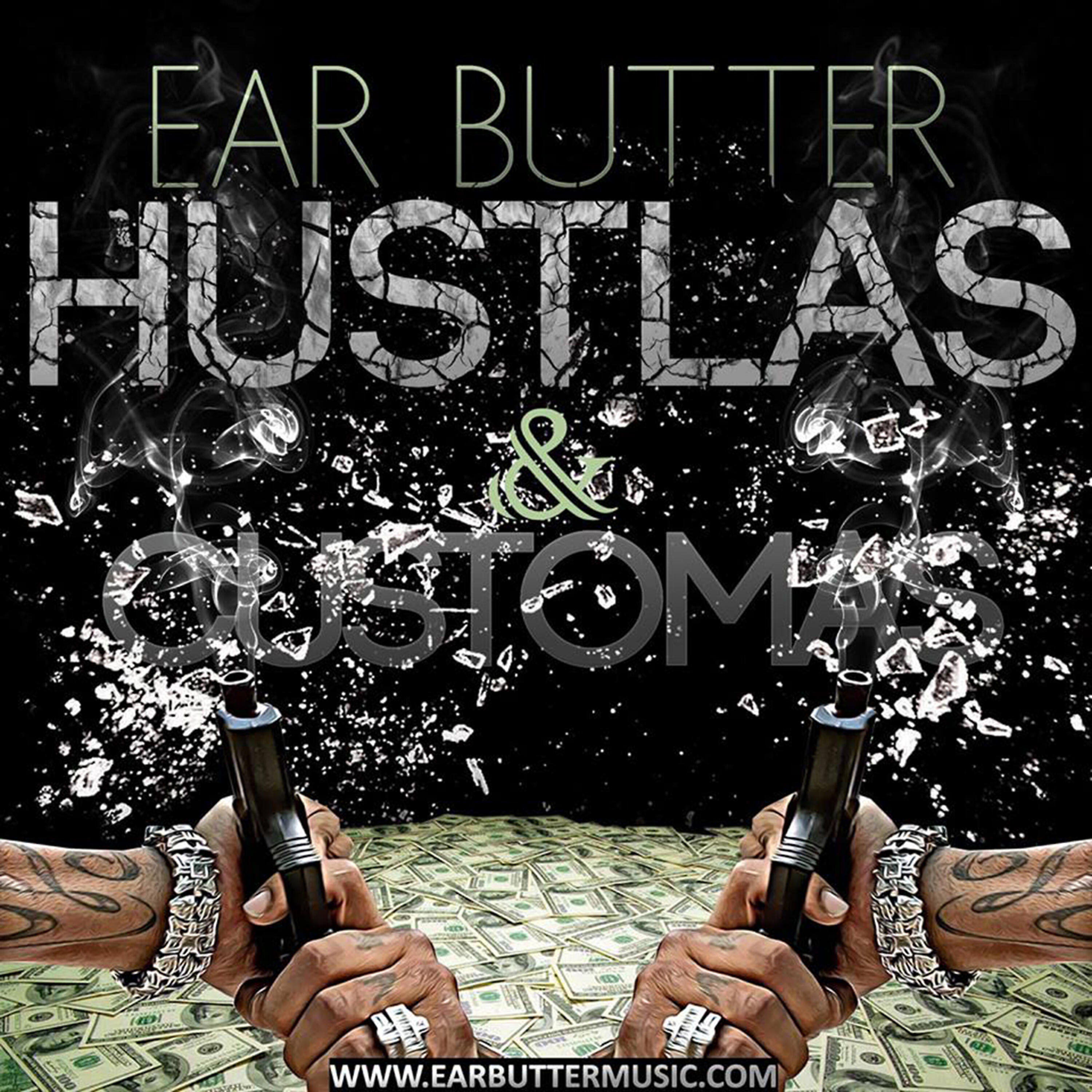 Earbutter - Hustlas and Customers