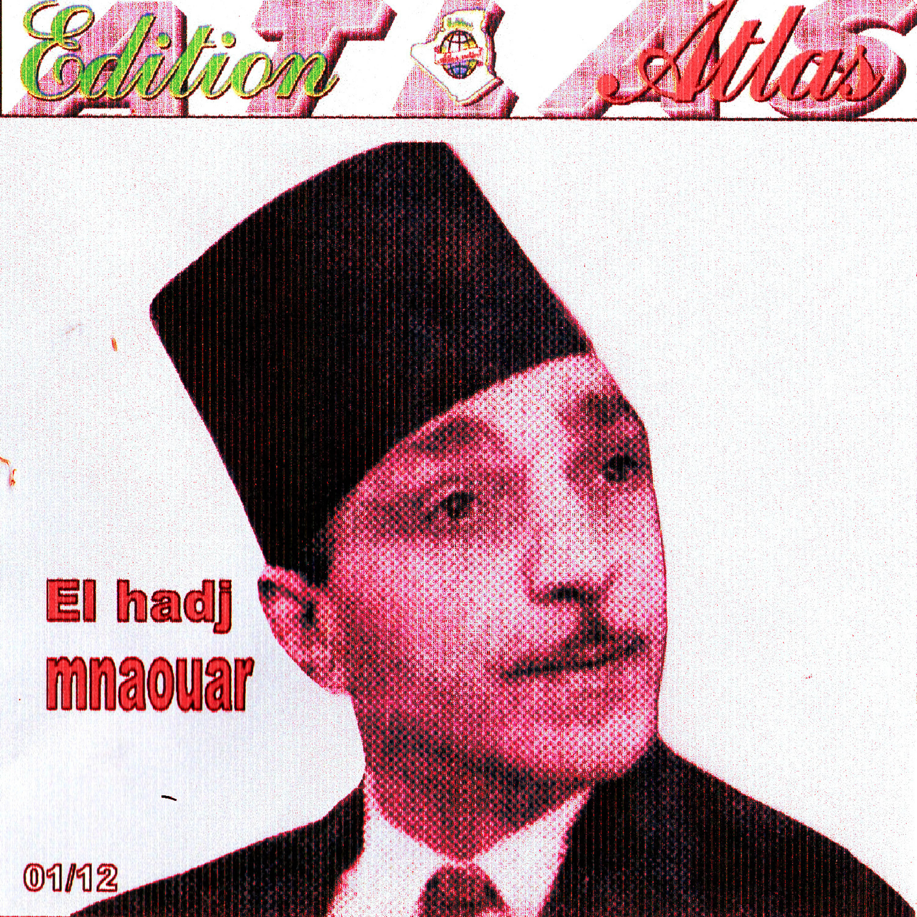 El Hadj Mnaouar - Laarbi ya mohamed