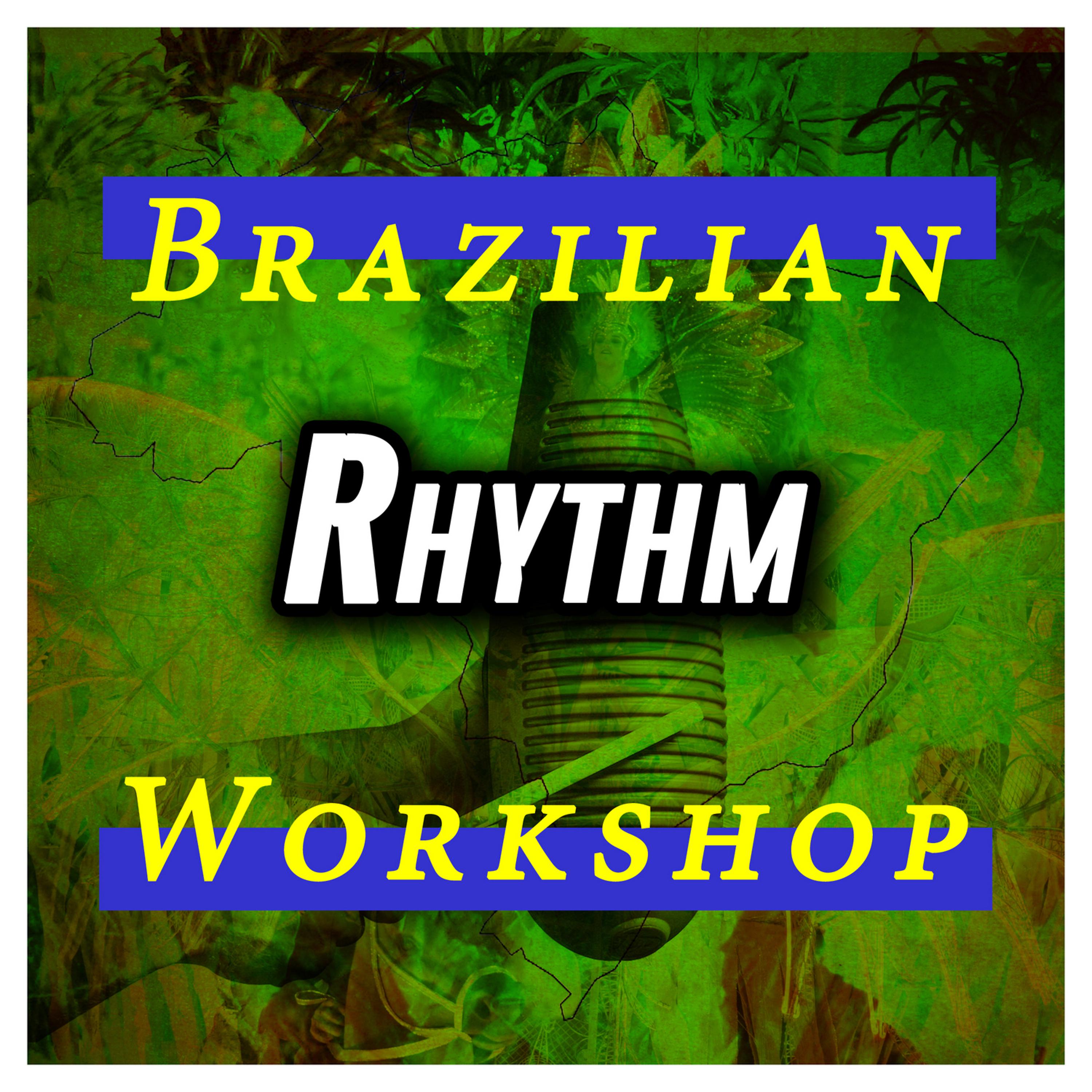 Постер альбома Brazilian Rhythm Workshop