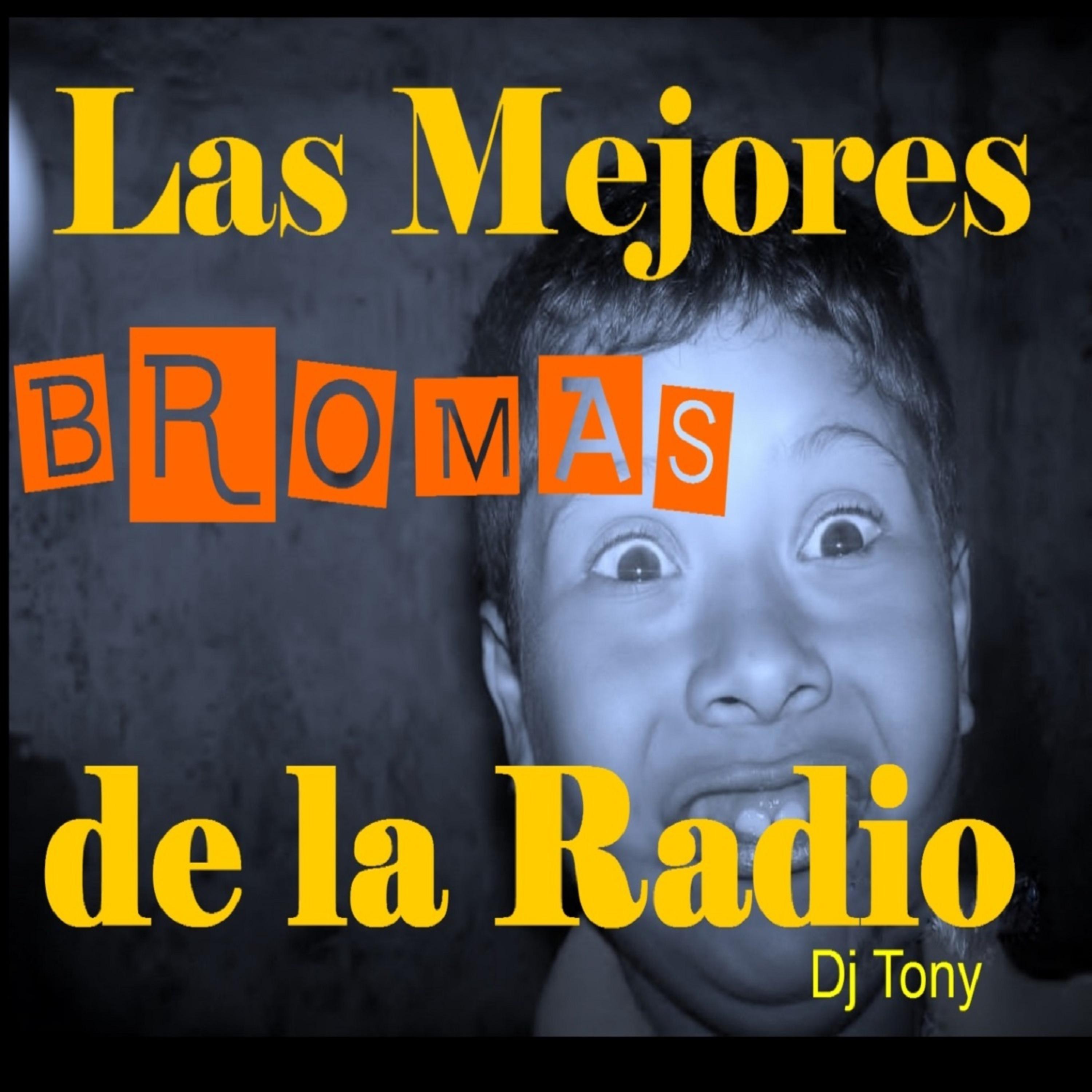 Постер альбома Las Mejores Bromas de la Radio