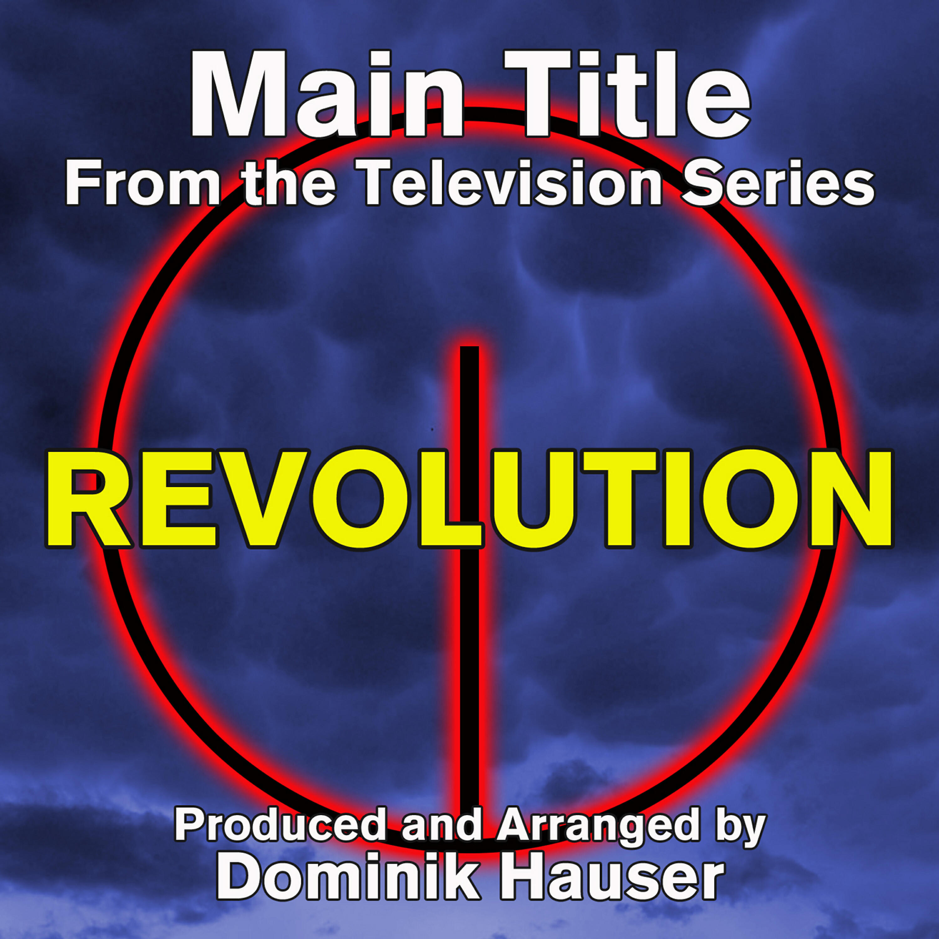 Dominik Hauser - Revolution: Main Title (From the Original Score to 