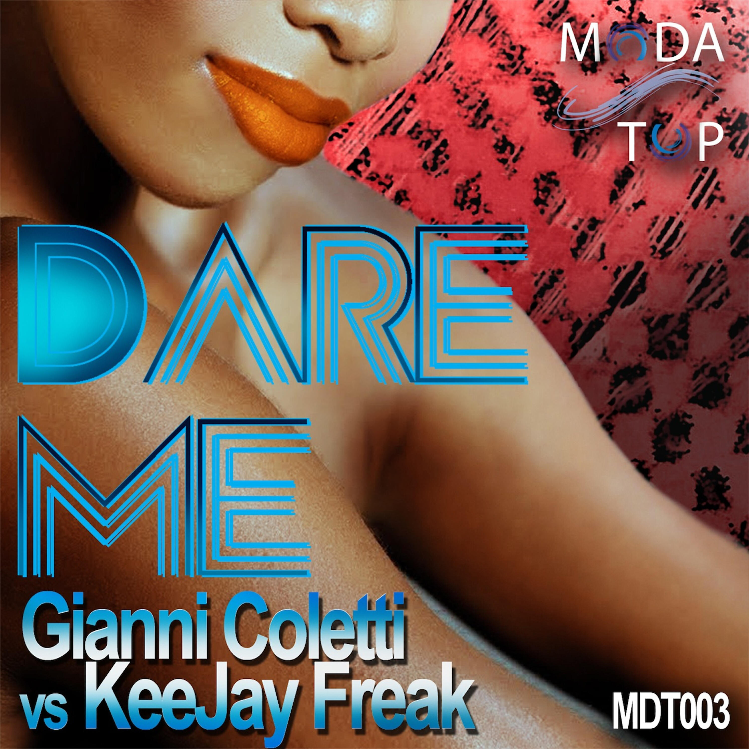 Gianni Coletti - Dare Me (Riccardo Gave & Derek Flynnz Remix)