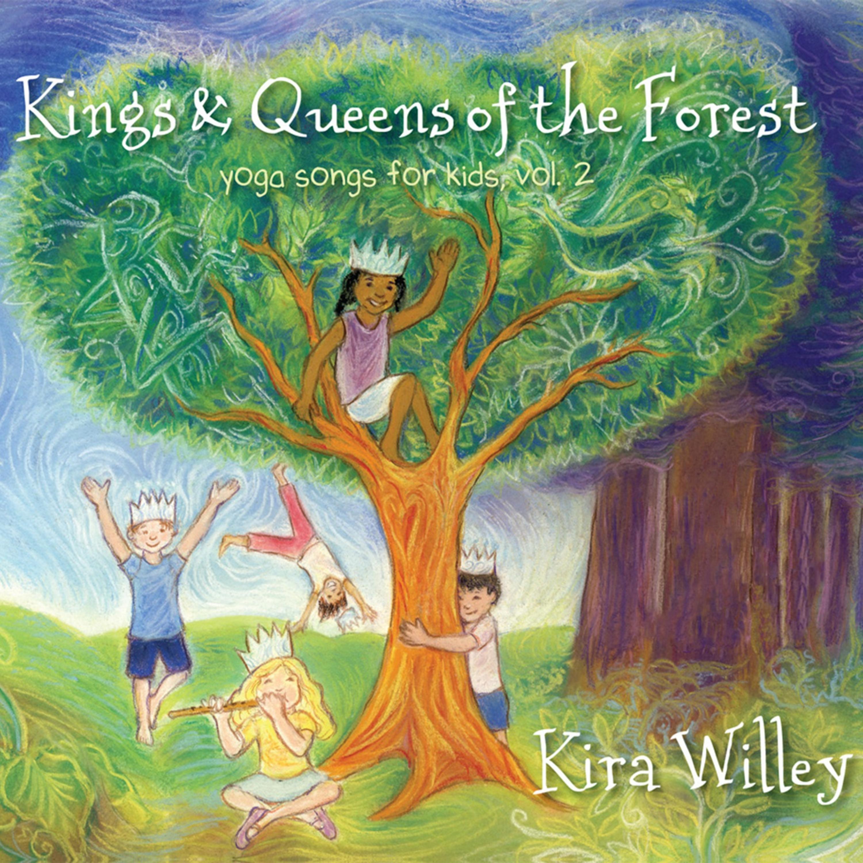 Постер альбома Kings & Queens of the Forest: Yoga Songs for Kids Vol. 2