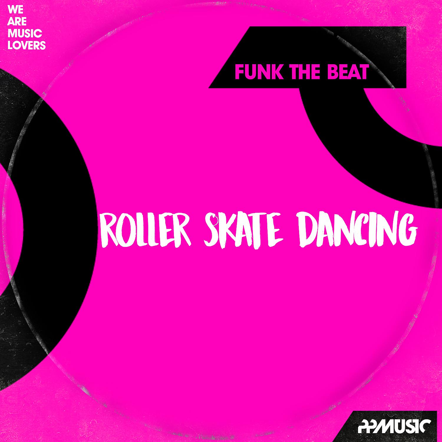 Постер альбома Roller Skate Dancing