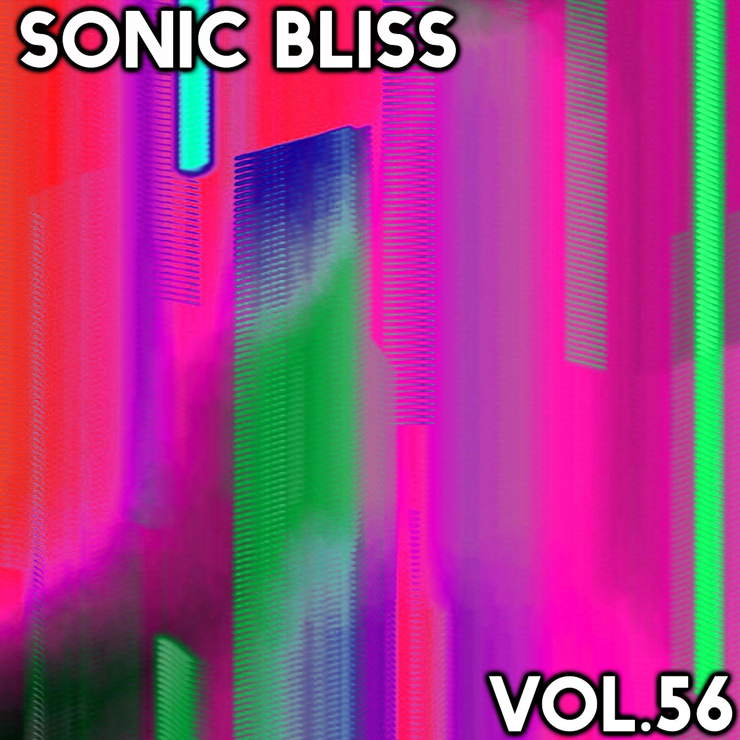 Постер альбома Sonic Bliss, Vol. 56