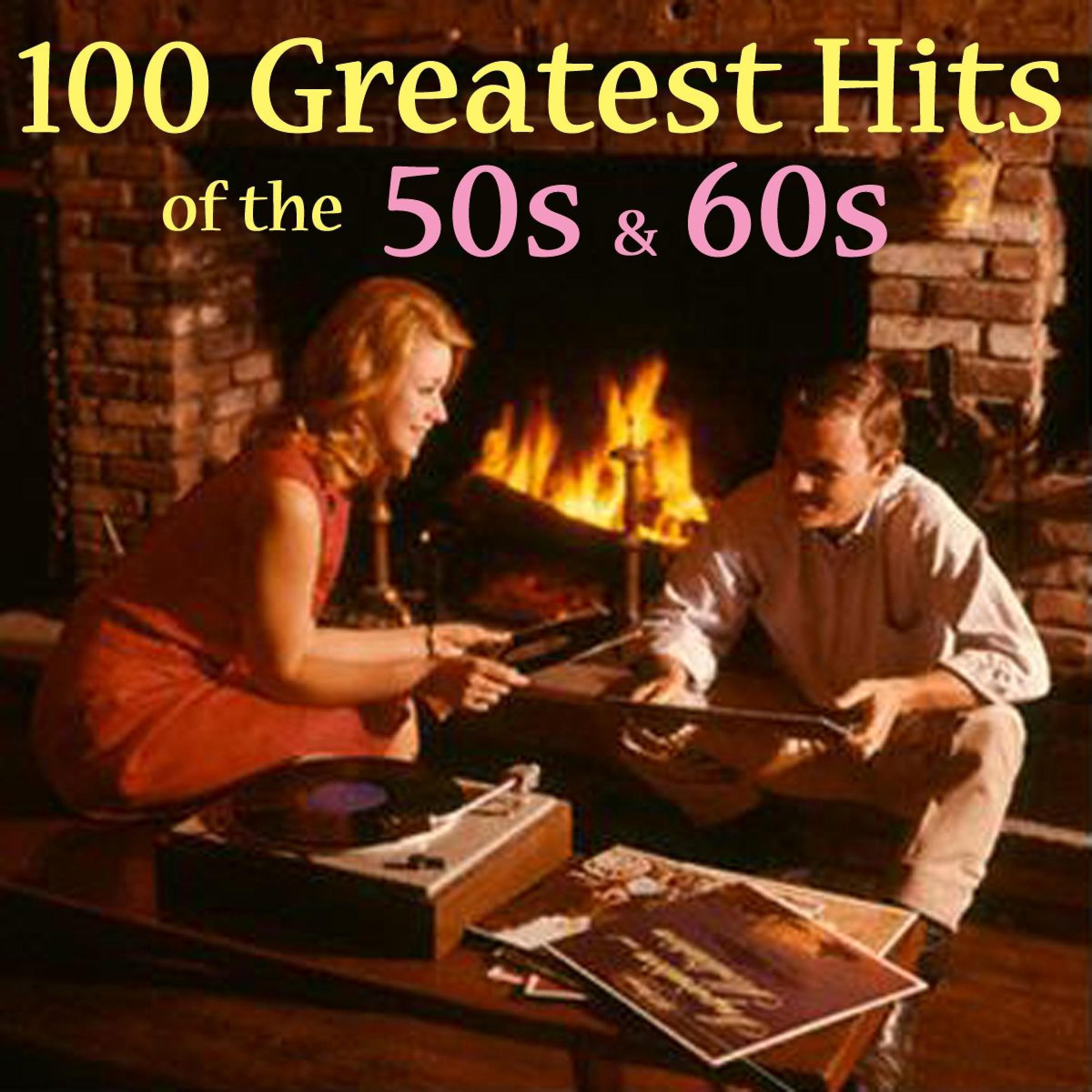 Постер альбома 100 Greatest 50s & 60s Hits