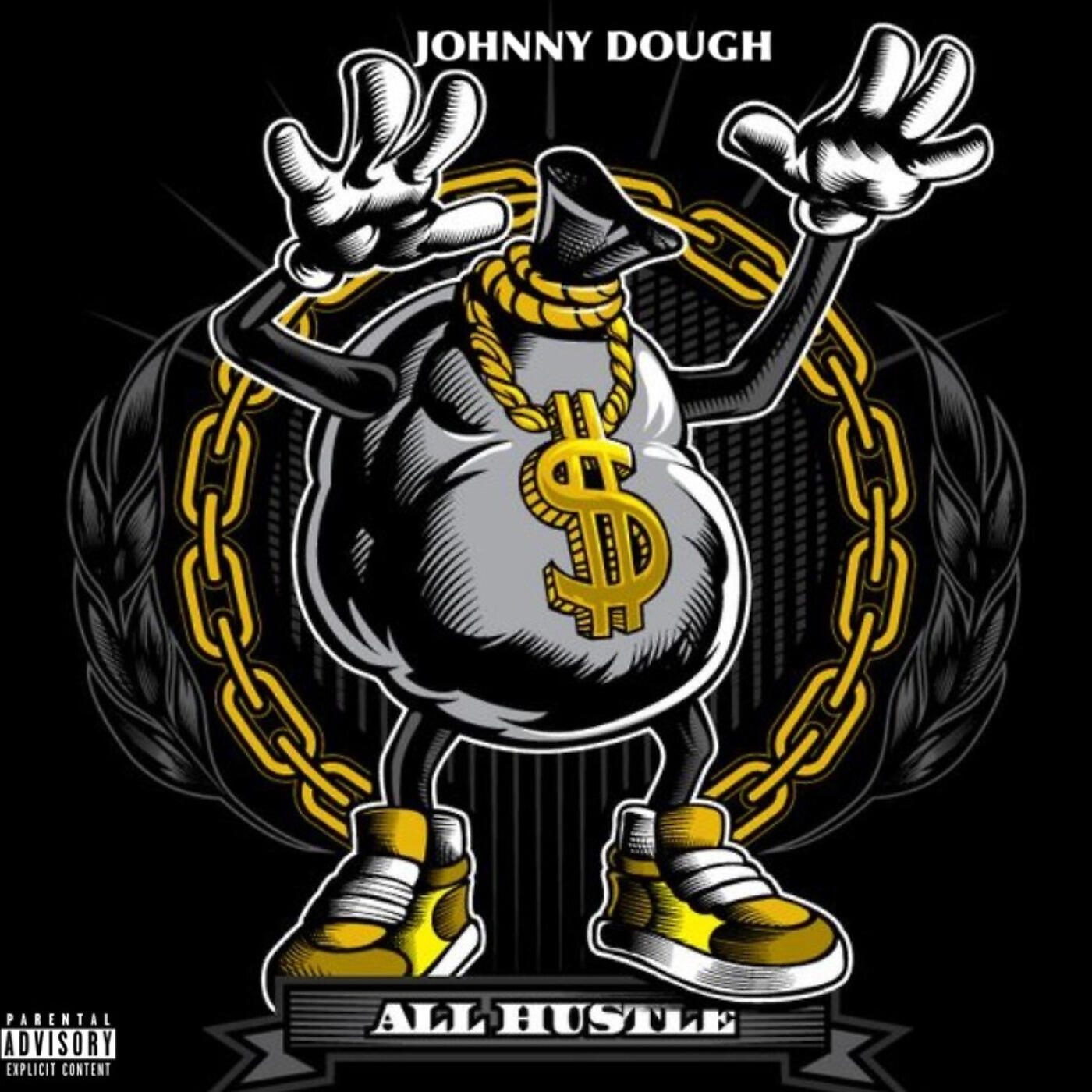 Johnny Dough - All Hustle