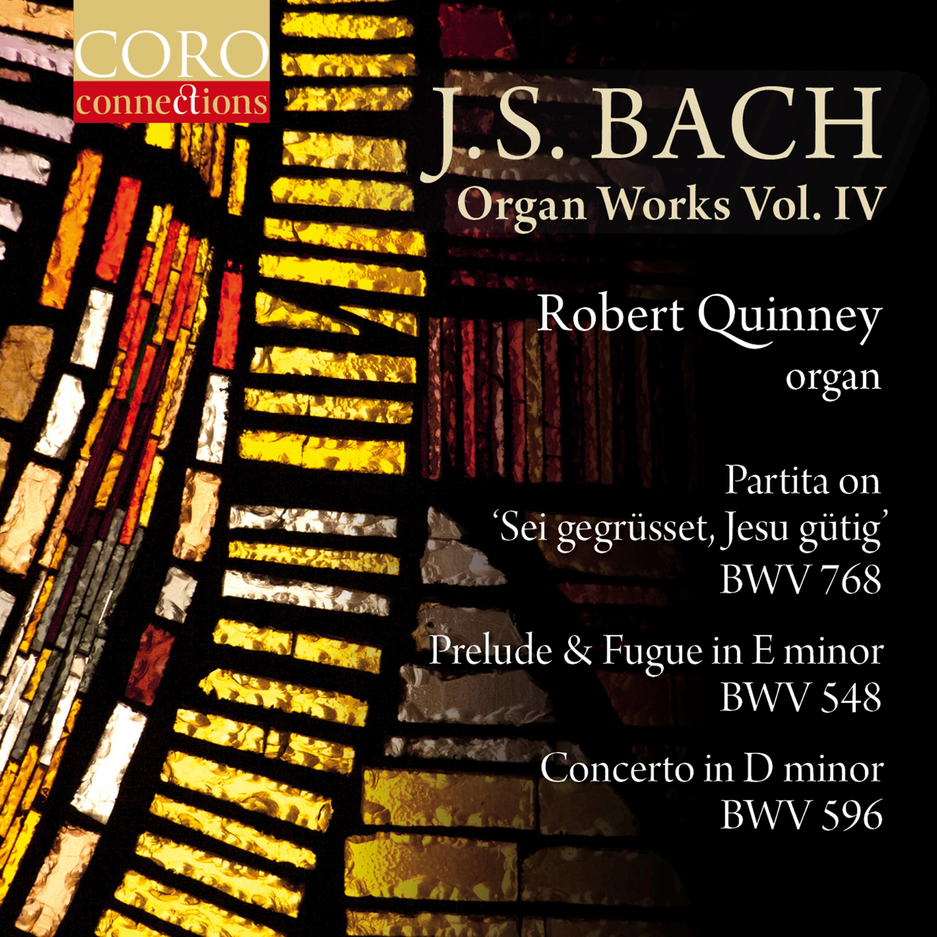 Постер альбома J. S. Bach: Organ Works, Vol. IV