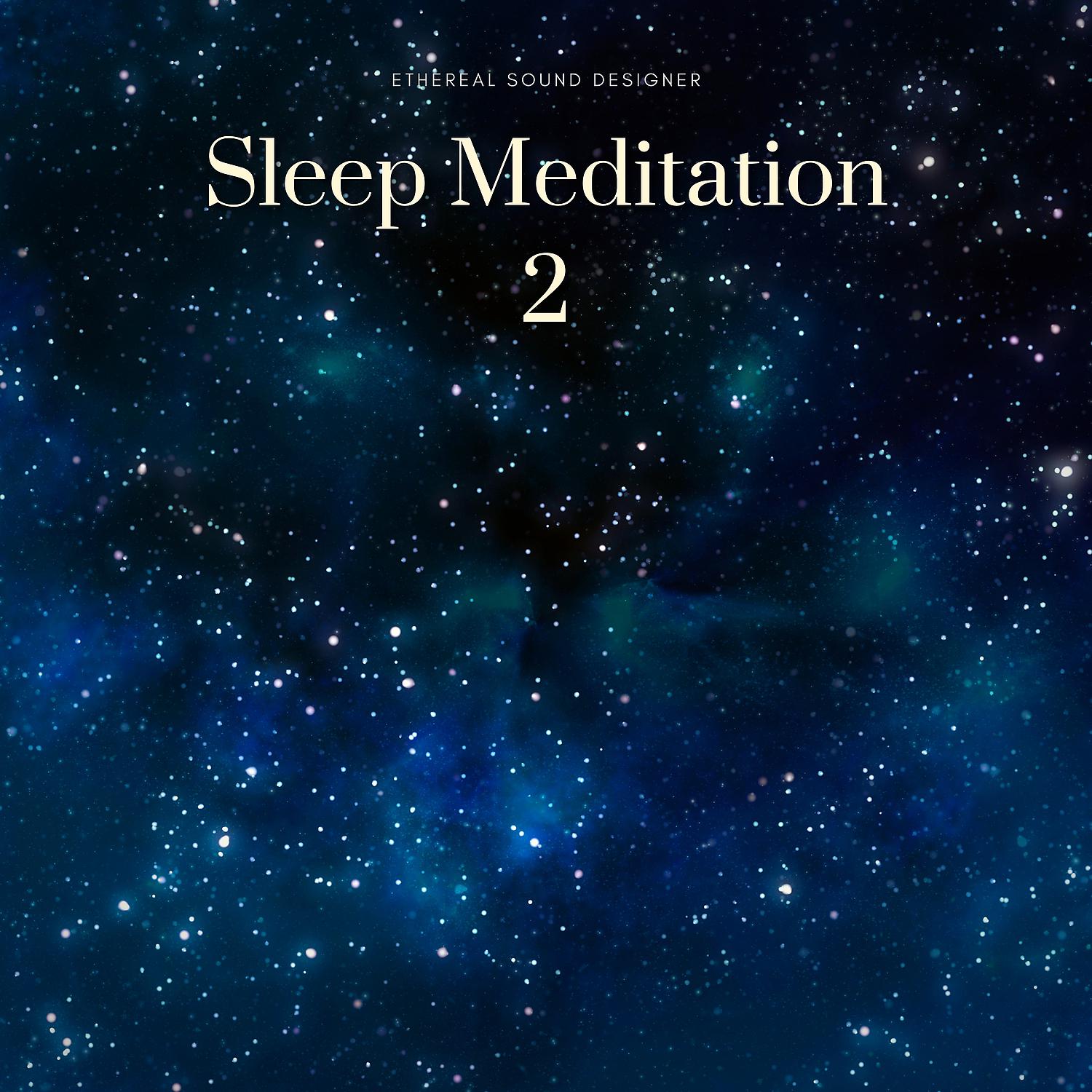 Постер альбома Sleep Meditation 2