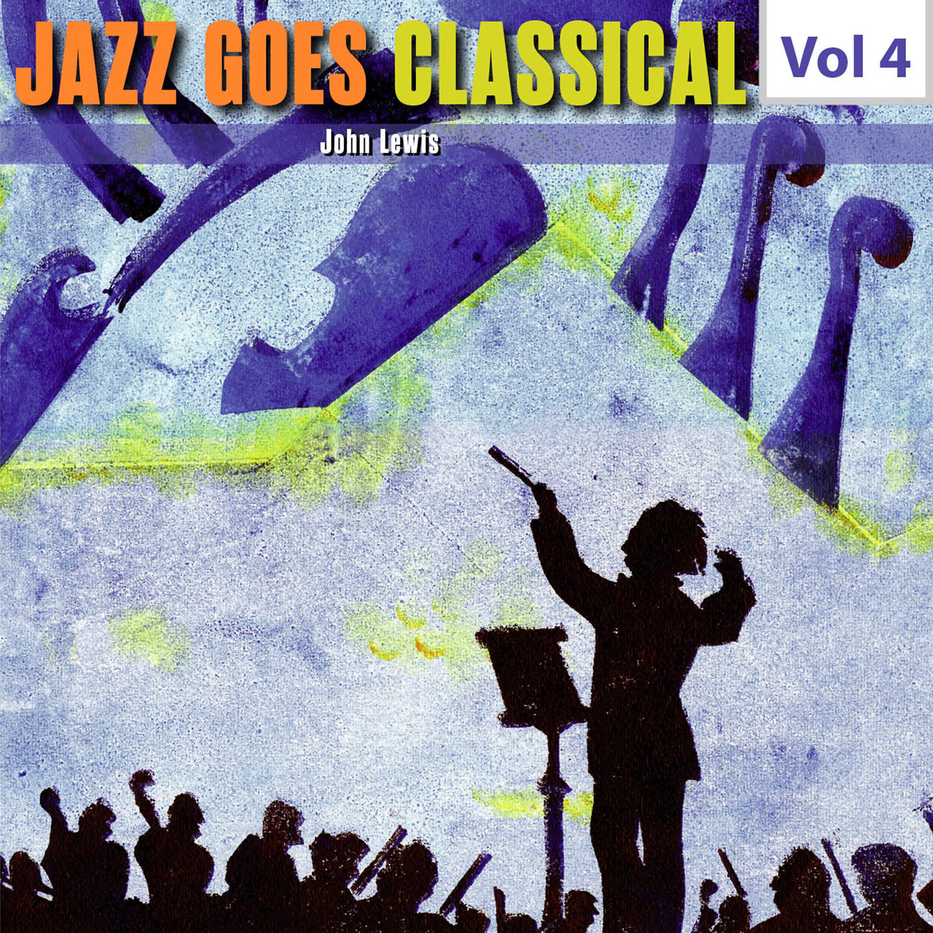 Постер альбома Jazz Goes Classical, Vol. 4