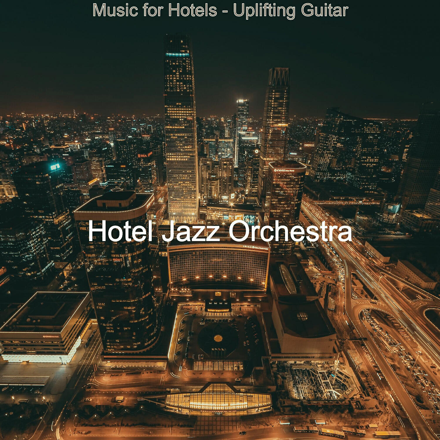 Hotel Jazz Orchestra - Casual Moods for Luxury Hotels