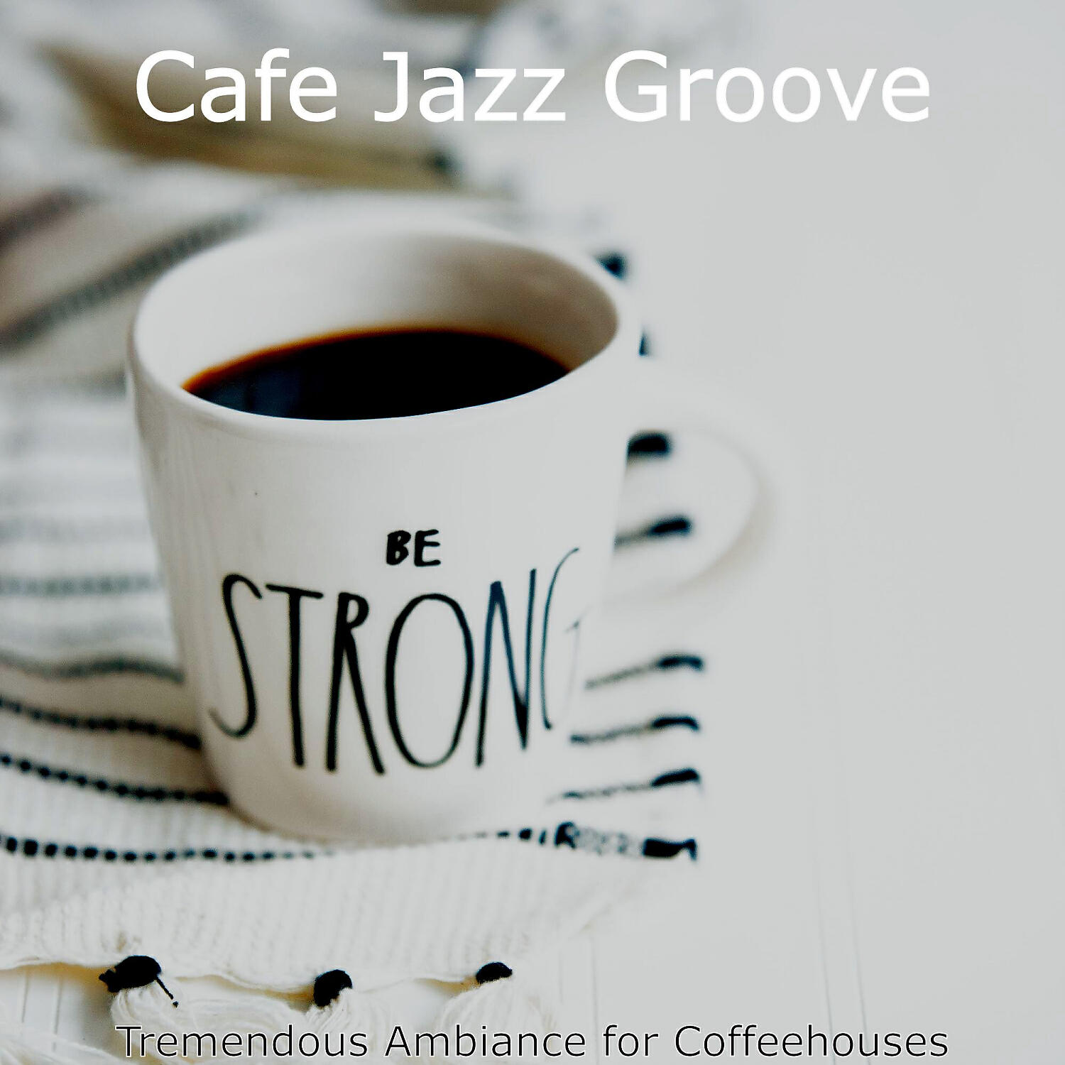 Cafe Jazz Groove - Mind-blowing Ambiance for Hip Cafes