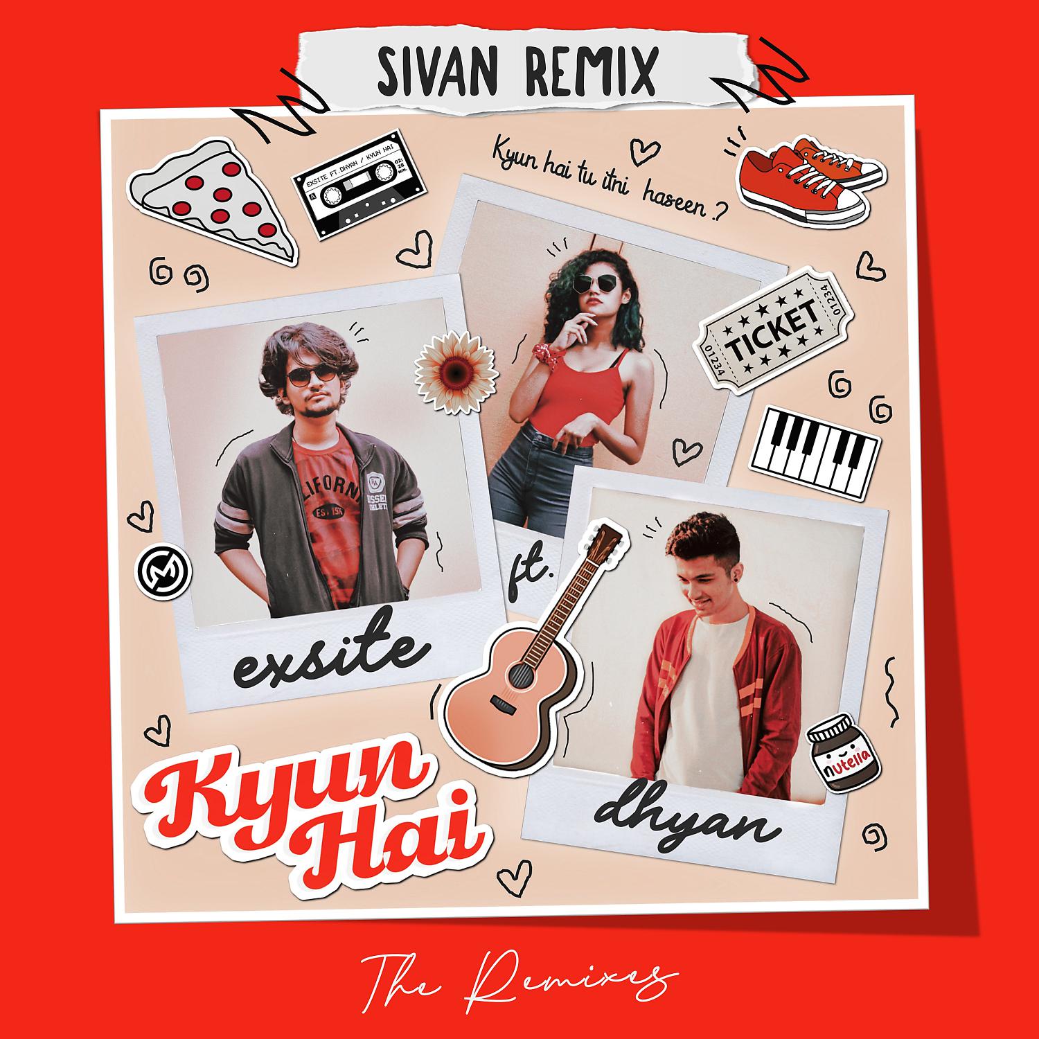Постер альбома Kyun Hai (SIVAN Remix)