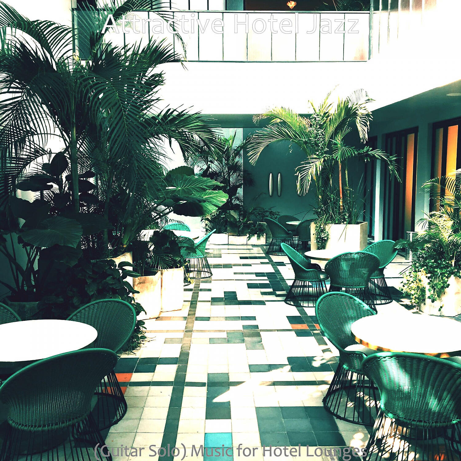 Attractive Hotel Jazz - Remarkable Moods for Hotels