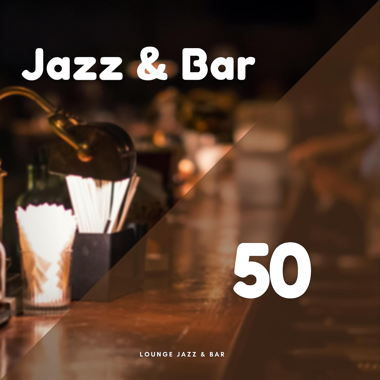 Постер альбома Jazz & Bar 50
