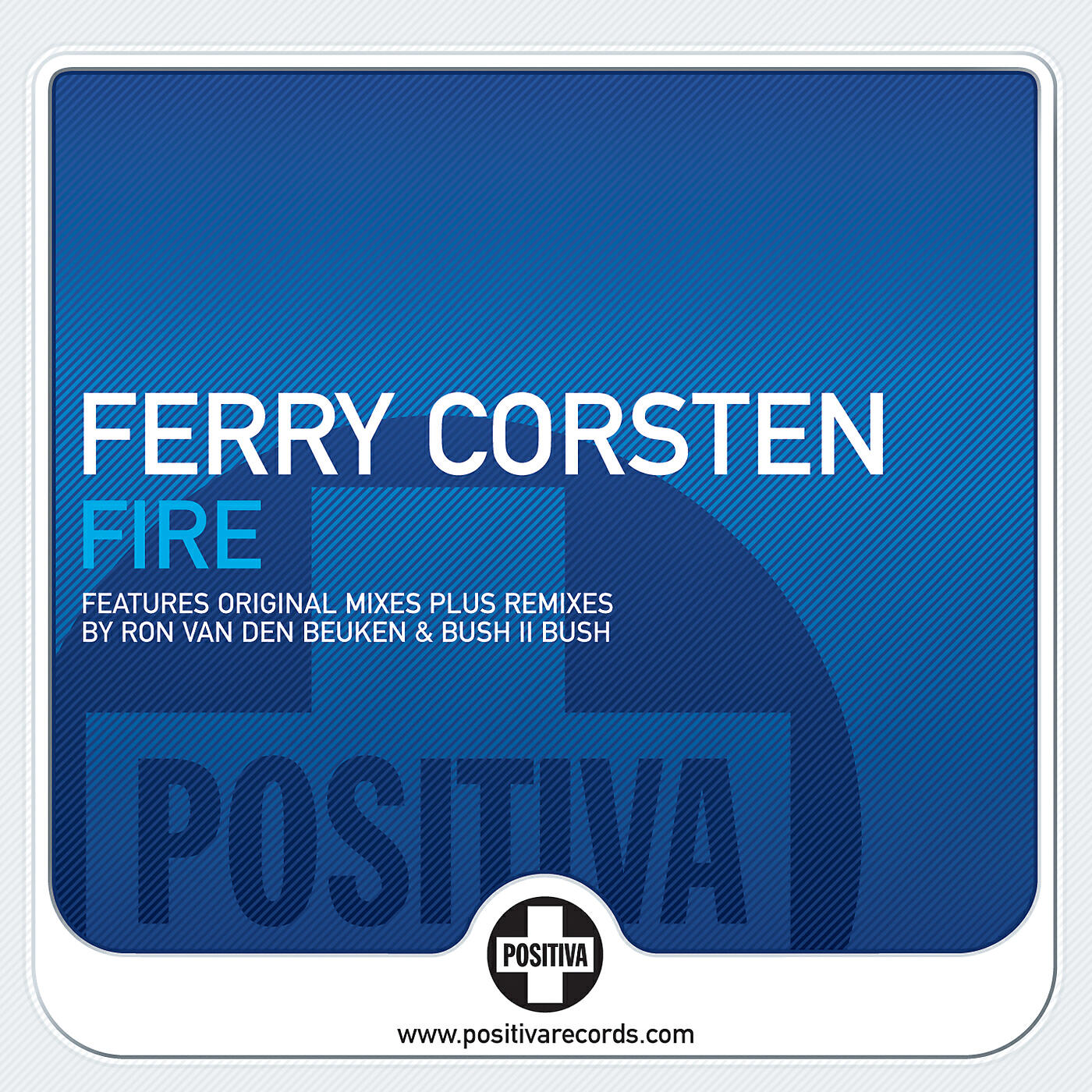 Ferry Corsten - Fire (Bush II Bush Vocal Mix)