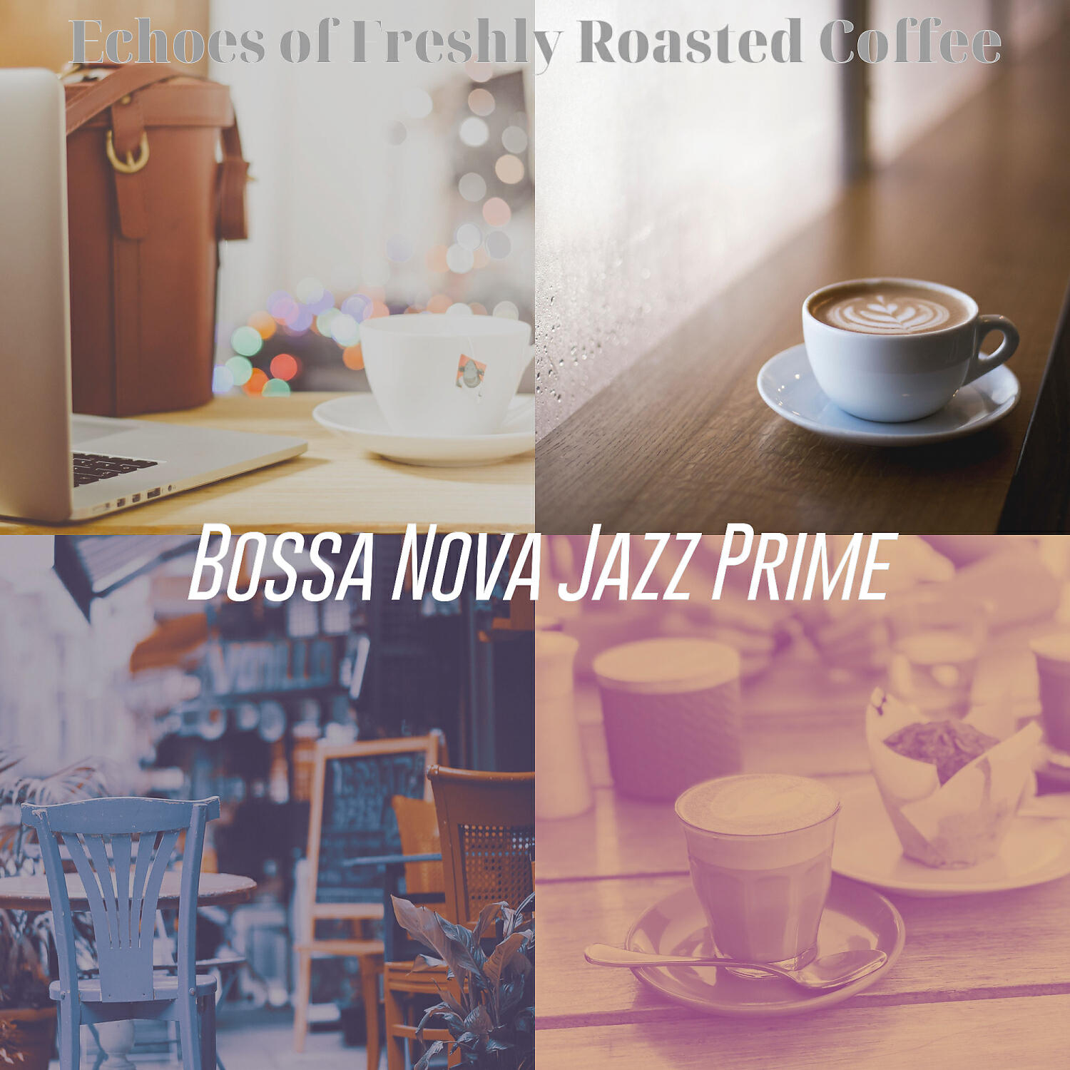 Bossa Nova Jazz Prime - Incredible Moods for Organic Coffee Roasters