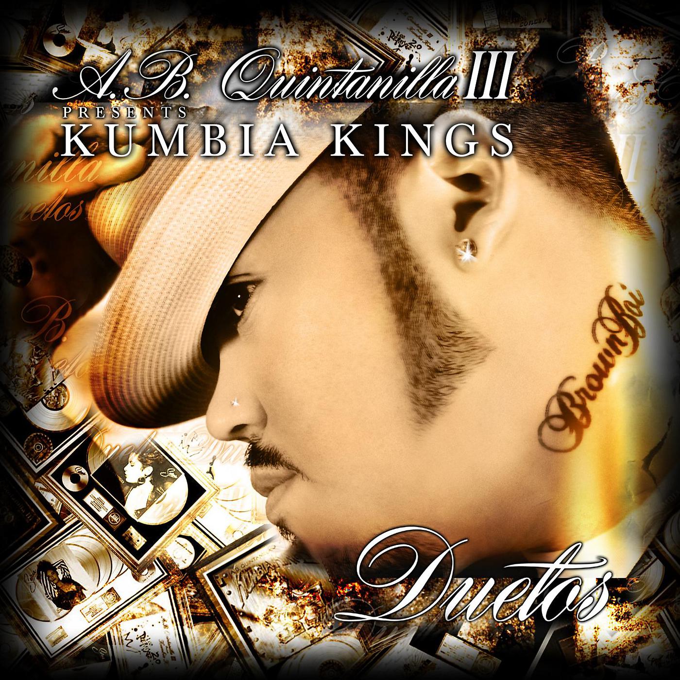Постер альбома A.B. Quintanilla III & Kumbia Kumbia Kings Present The Duets