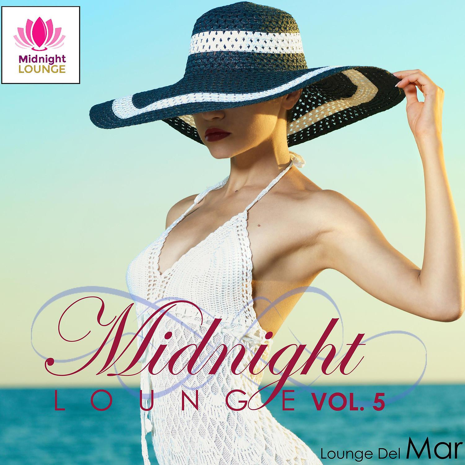 Постер альбома Midnight Lounge Vol. 5: Lounge Del Mar