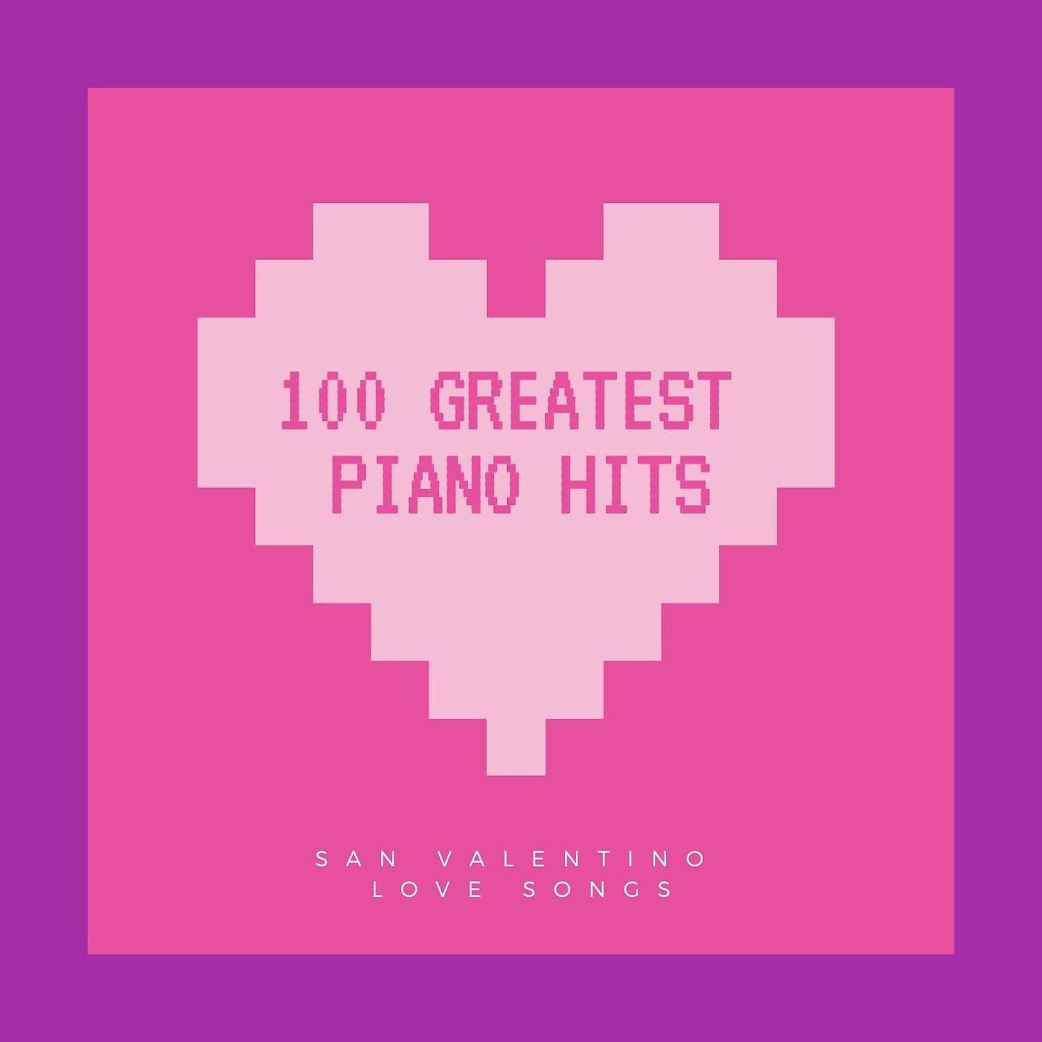 Постер альбома 100 Greatest Piano Hits