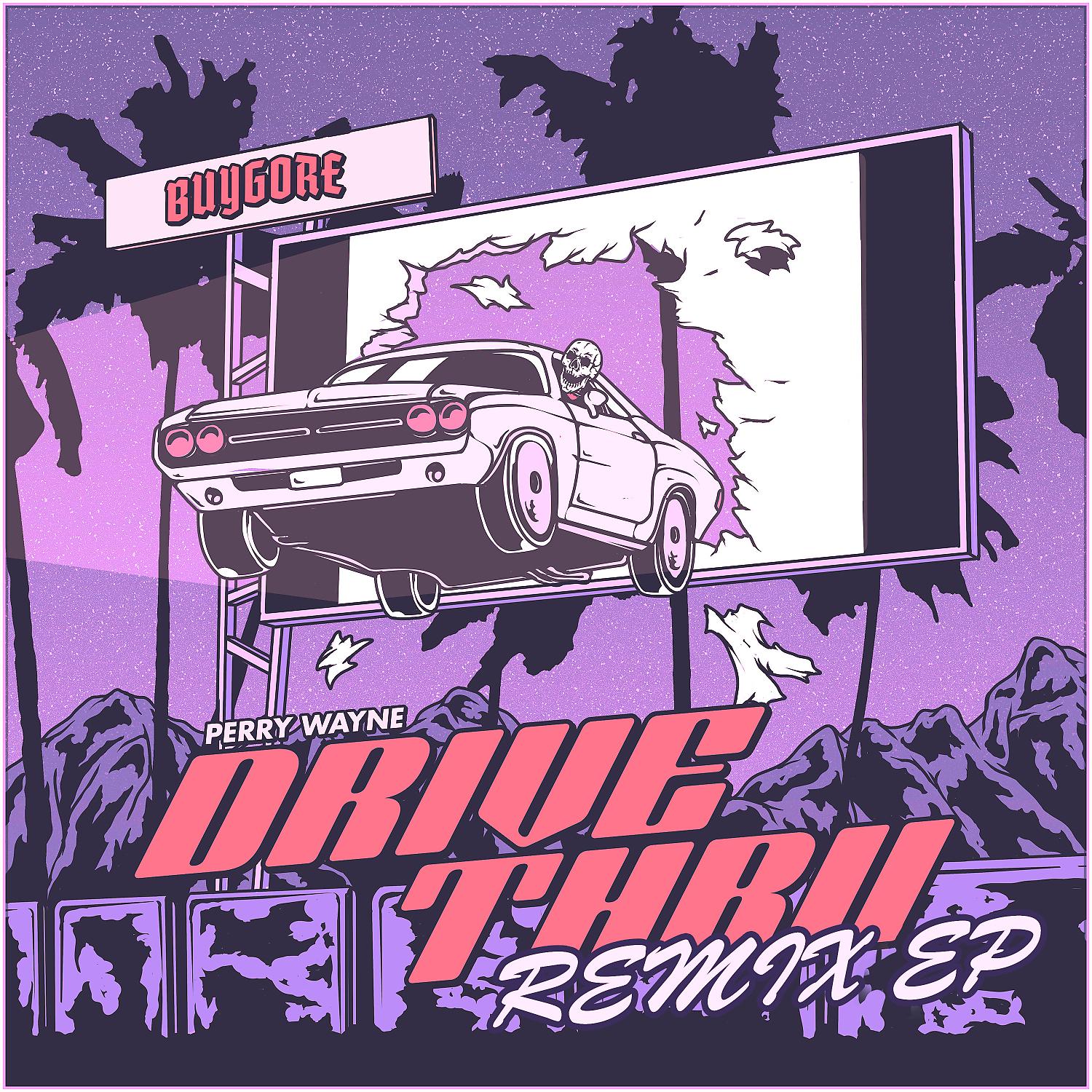Постер альбома Drive Thru (The Remixes)