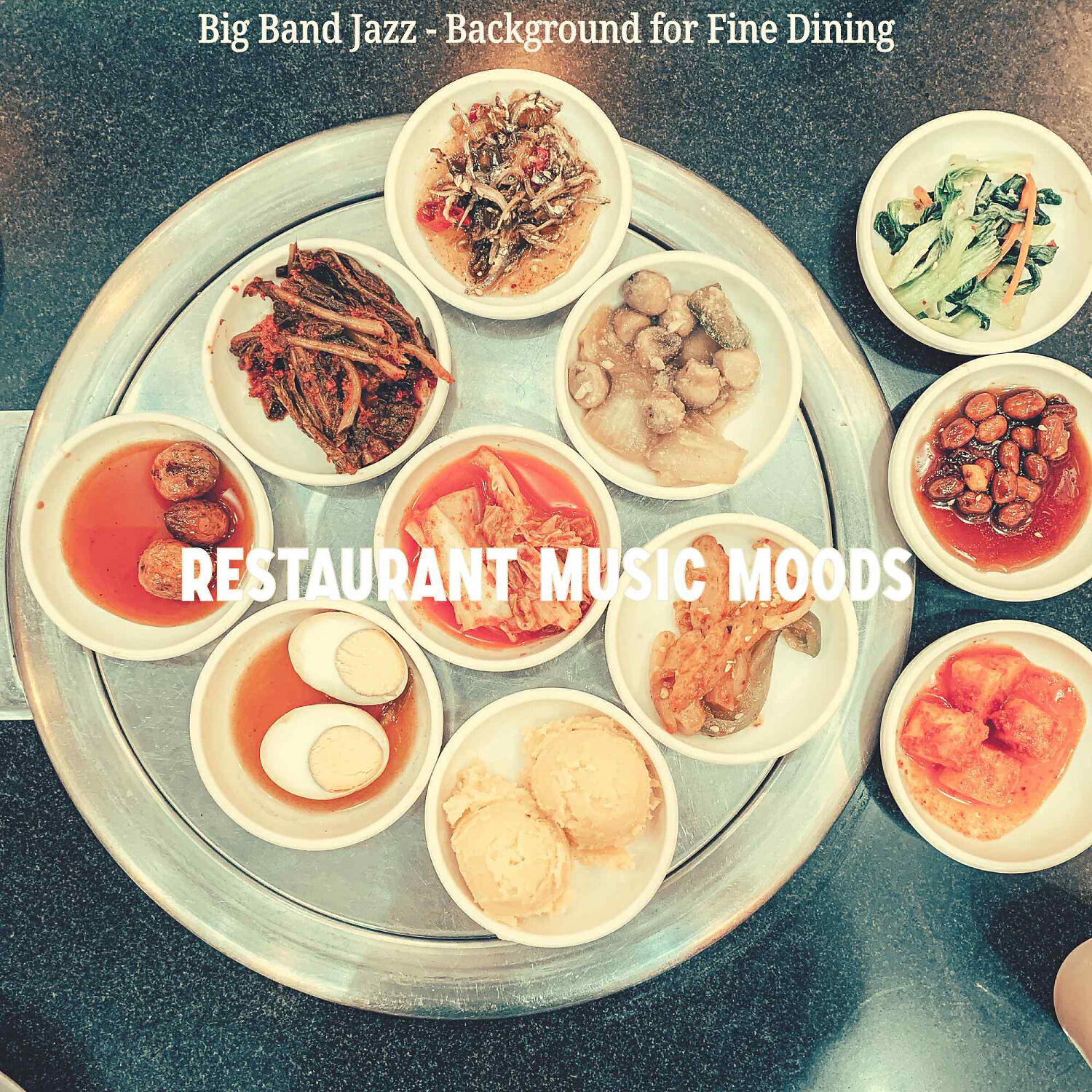 Restaurant Music Moods - Wonderful Music for Indoor Dining
