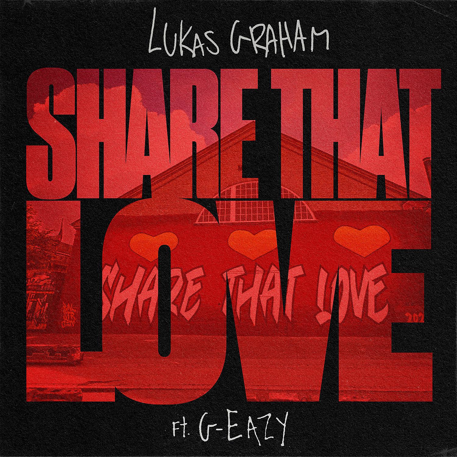 Постер альбома Share That Love (feat. G-Eazy)