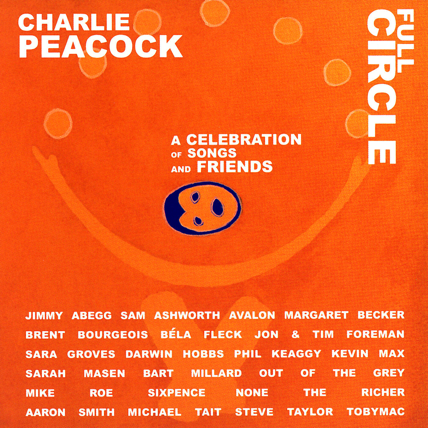 Charlie Peacock - Down In The Lowlands (Full Circle Album Version)