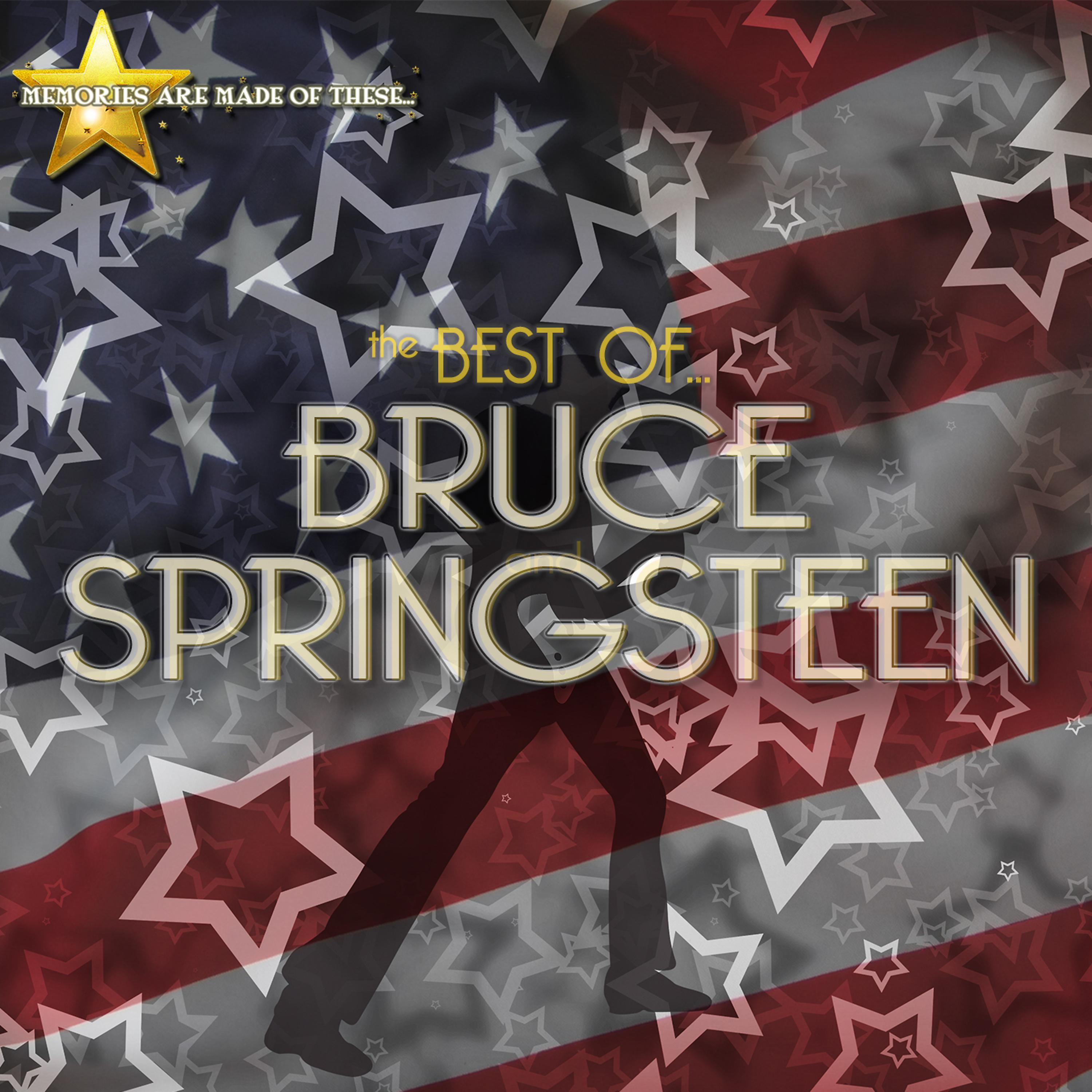 Постер альбома Memories Are Made of These: The Best of Bruce Springsteen