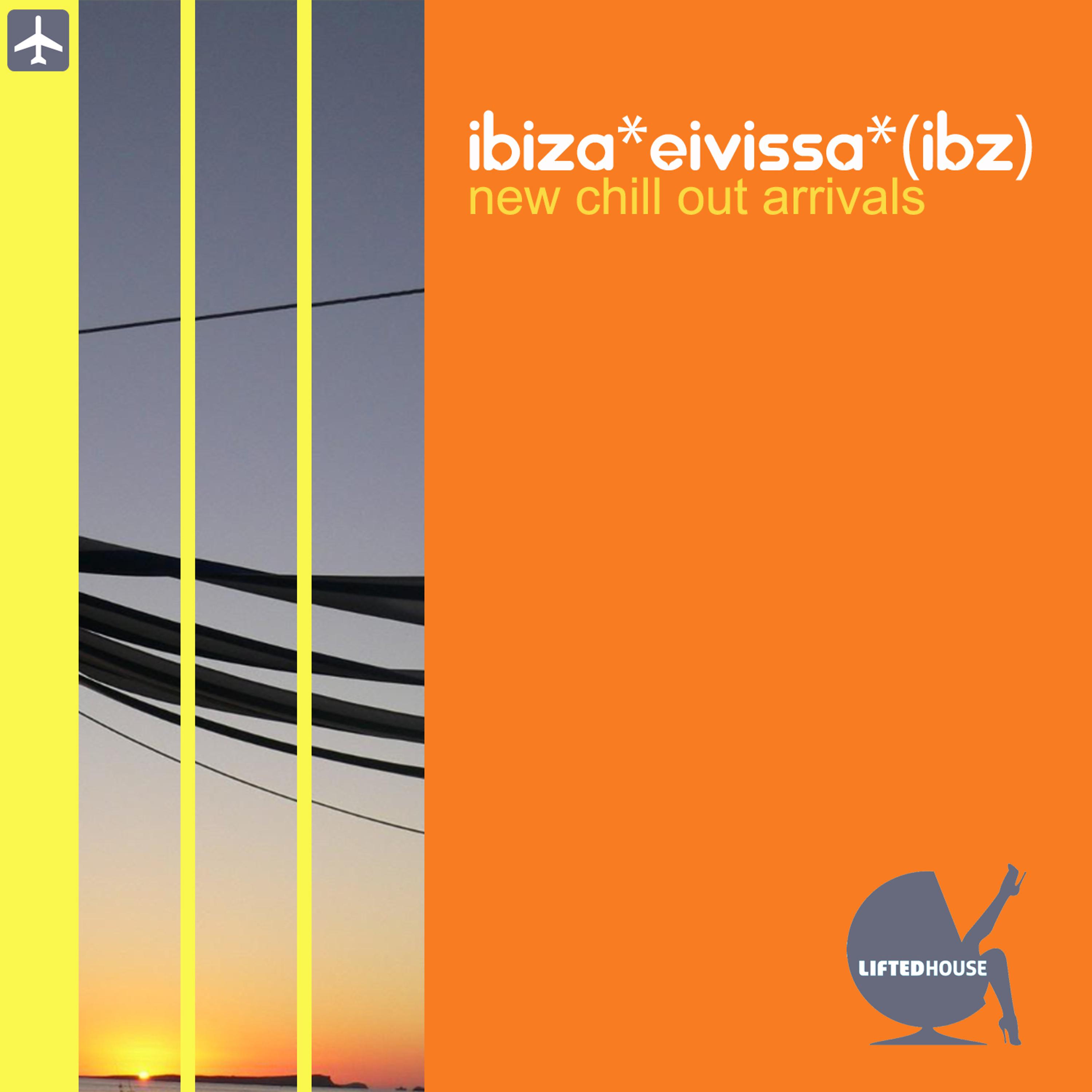 Постер альбома Ibiza Eivissa Ibz New Chill Out Arrivals