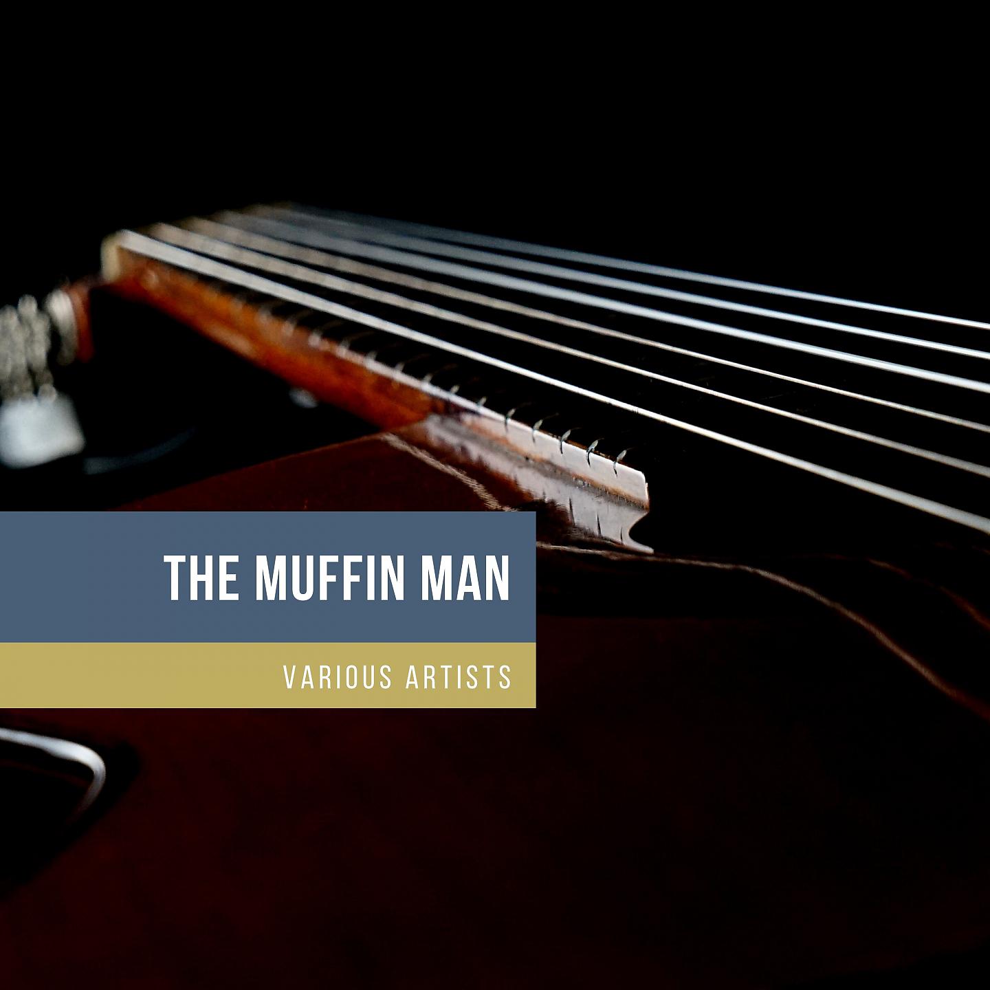 Постер альбома The Muffin Man