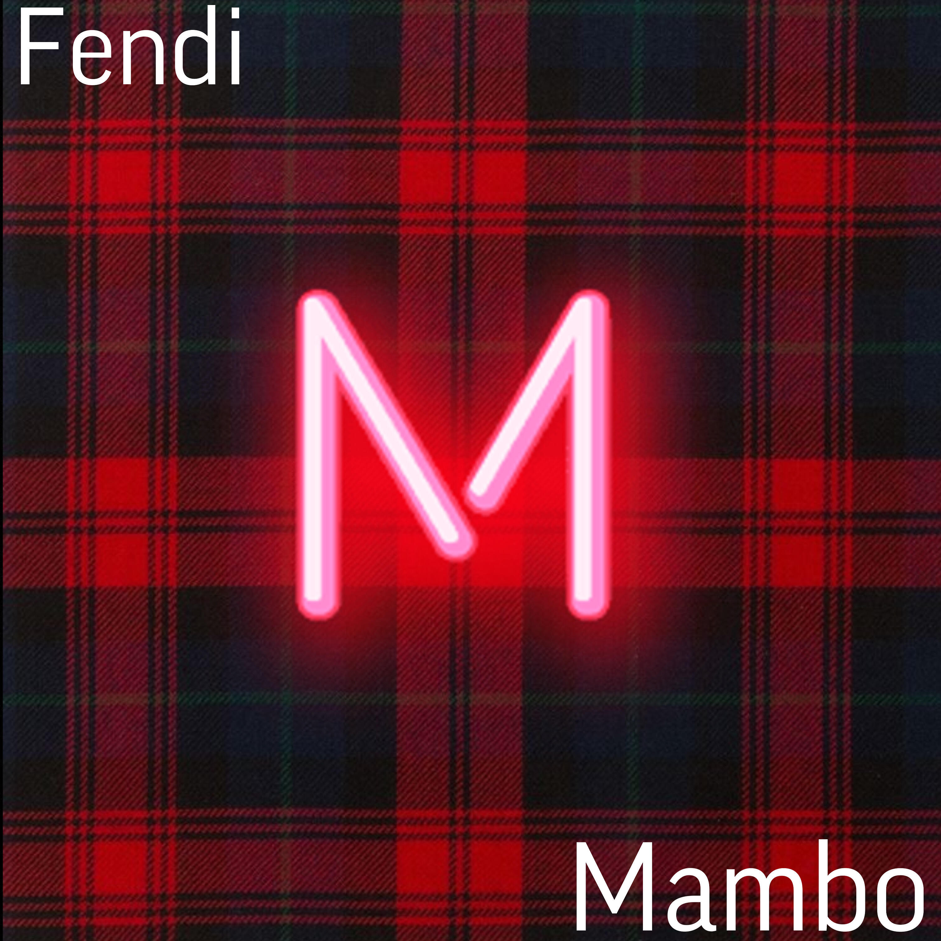Fendi - Mambo