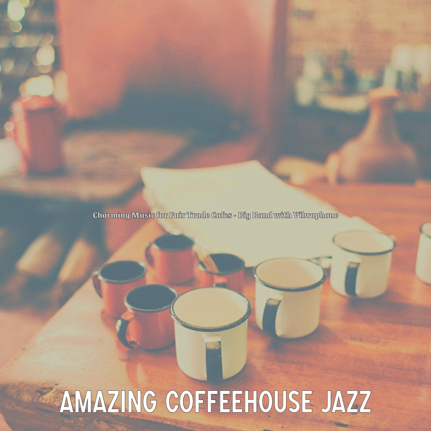 Amazing Coffeehouse Jazz - Serene Backdrops for Coffeeshops