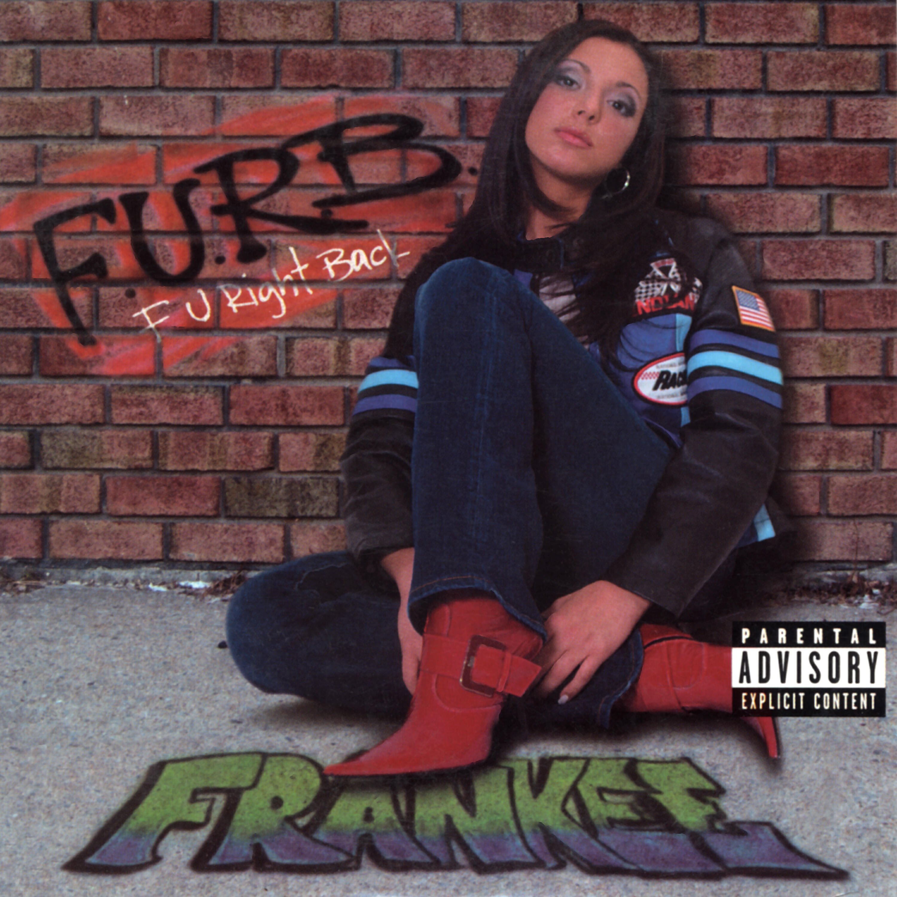 Frankee - F.U.R.B. (F U Right Back) (Instrumental)