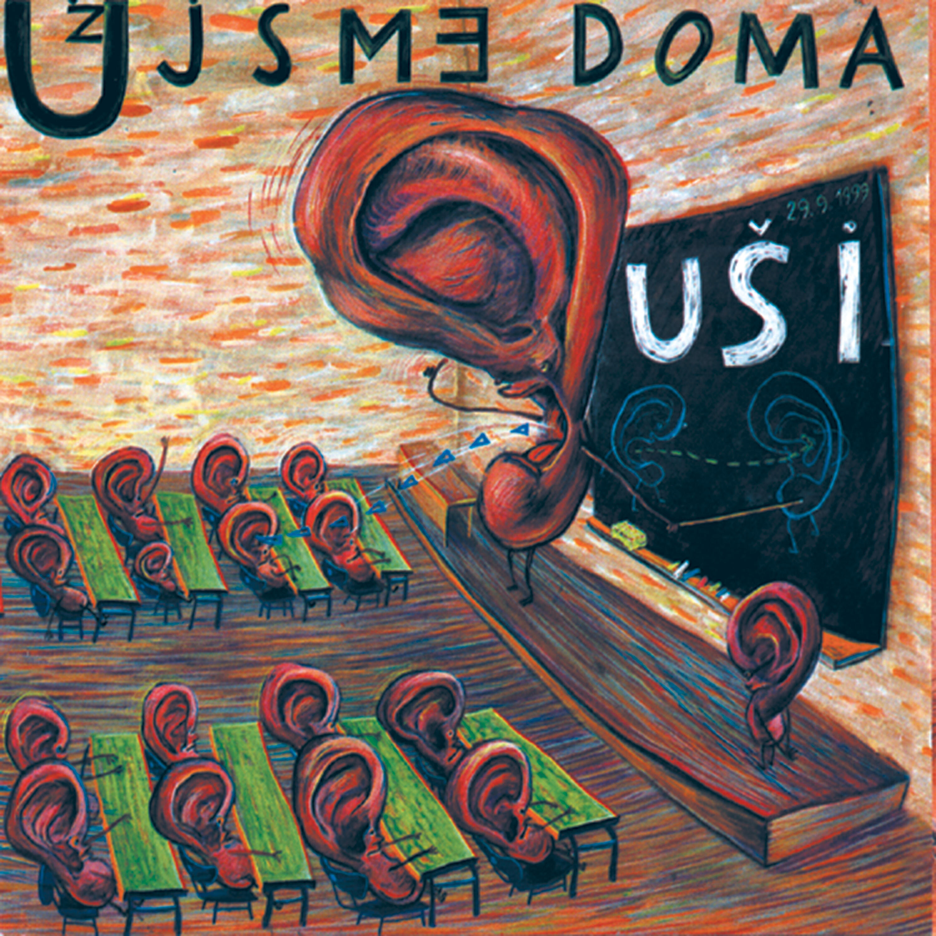 Uz Jsme Doma - Uši
