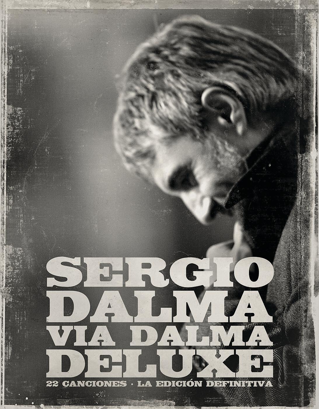 Постер альбома Sergio Dalma Via Dalma Deluxe
